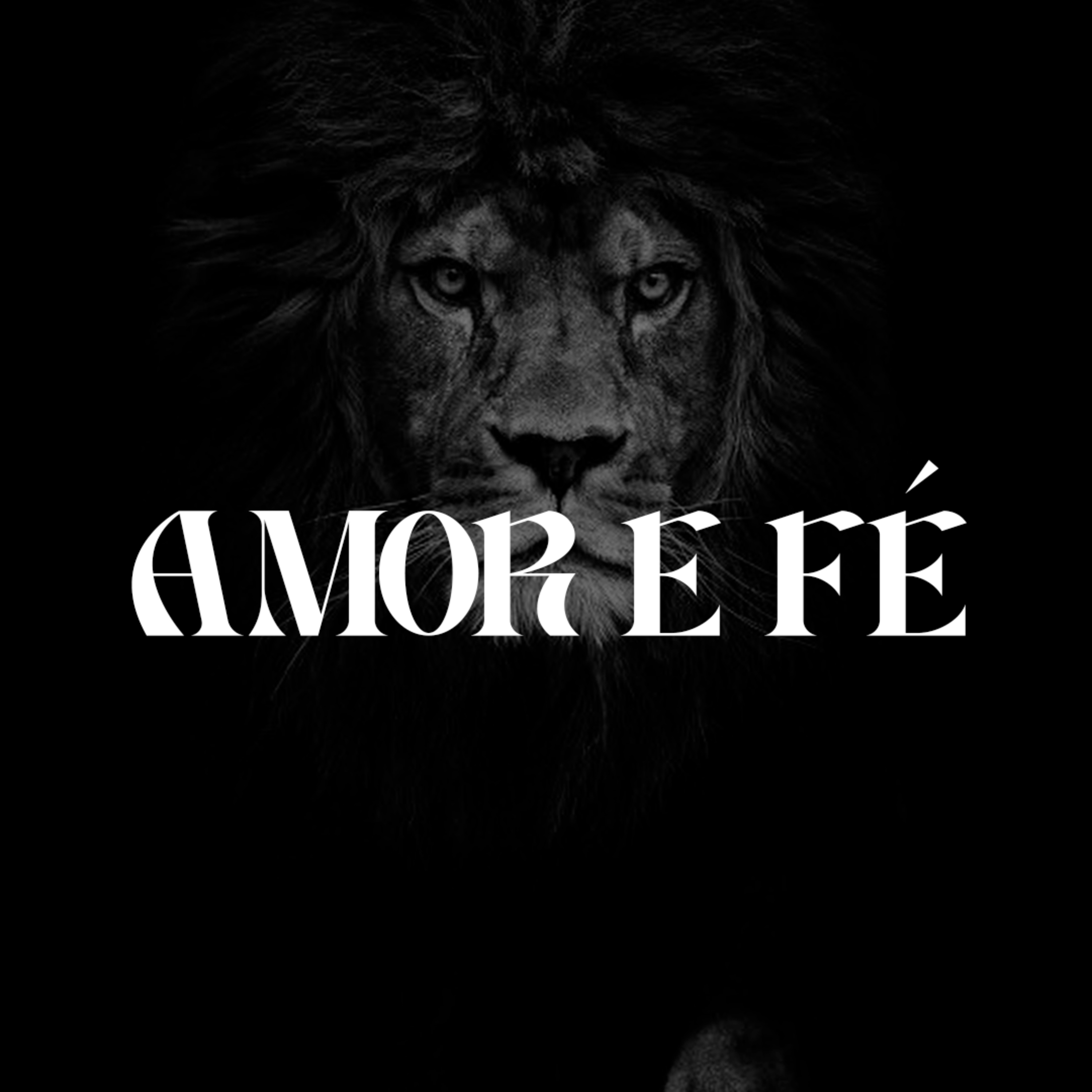 Amor e Fé.