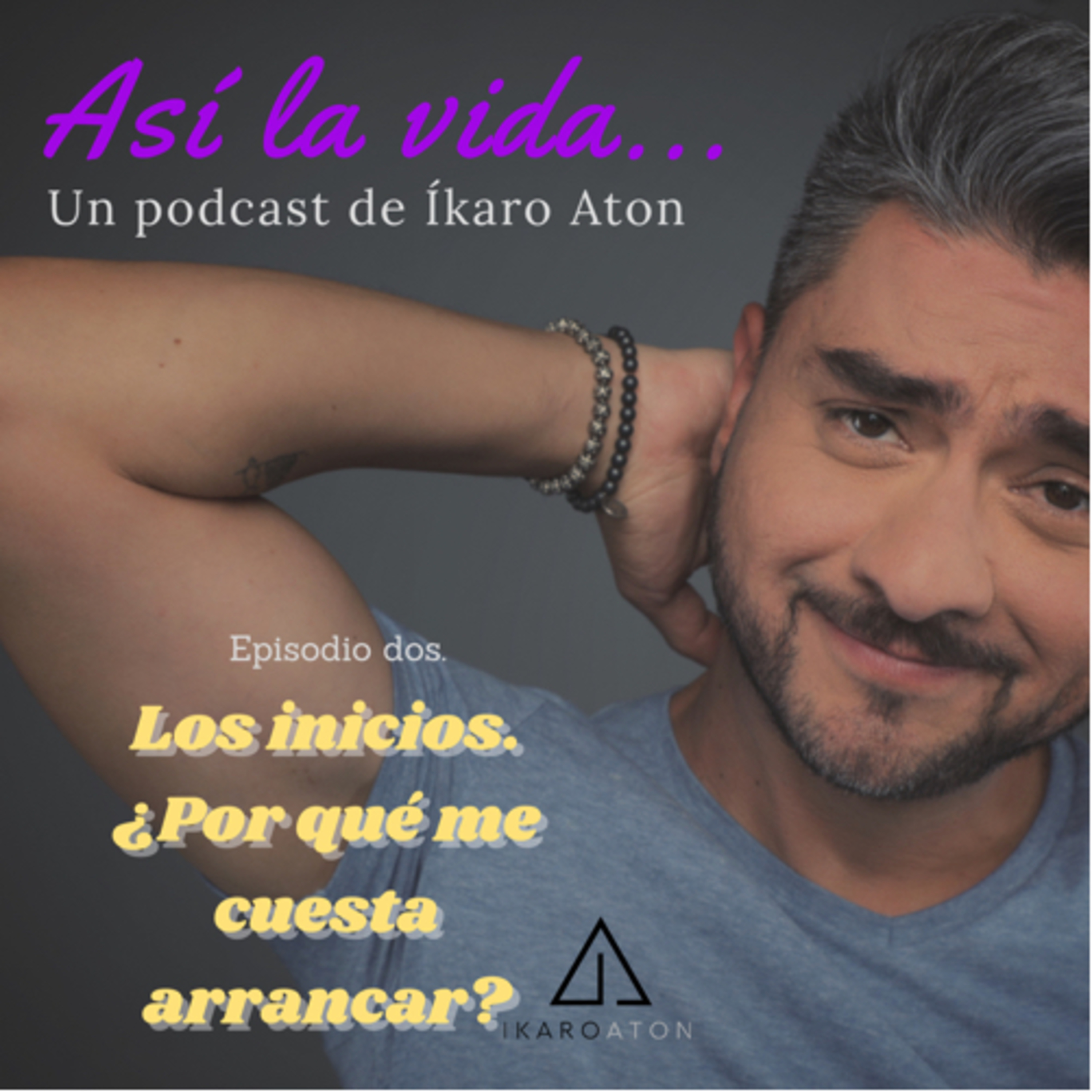 Los Inicios ¿por qué me cuesta tanto arrancar? episode artwork