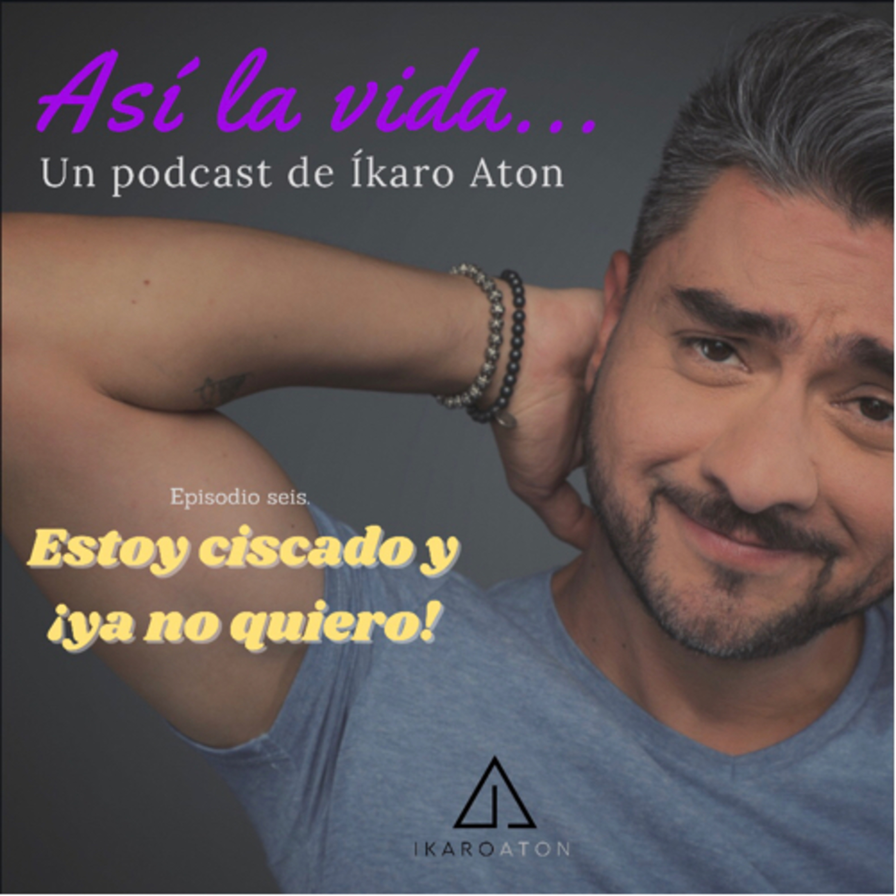 Estoy ciscado y ya no quiero. episode artwork