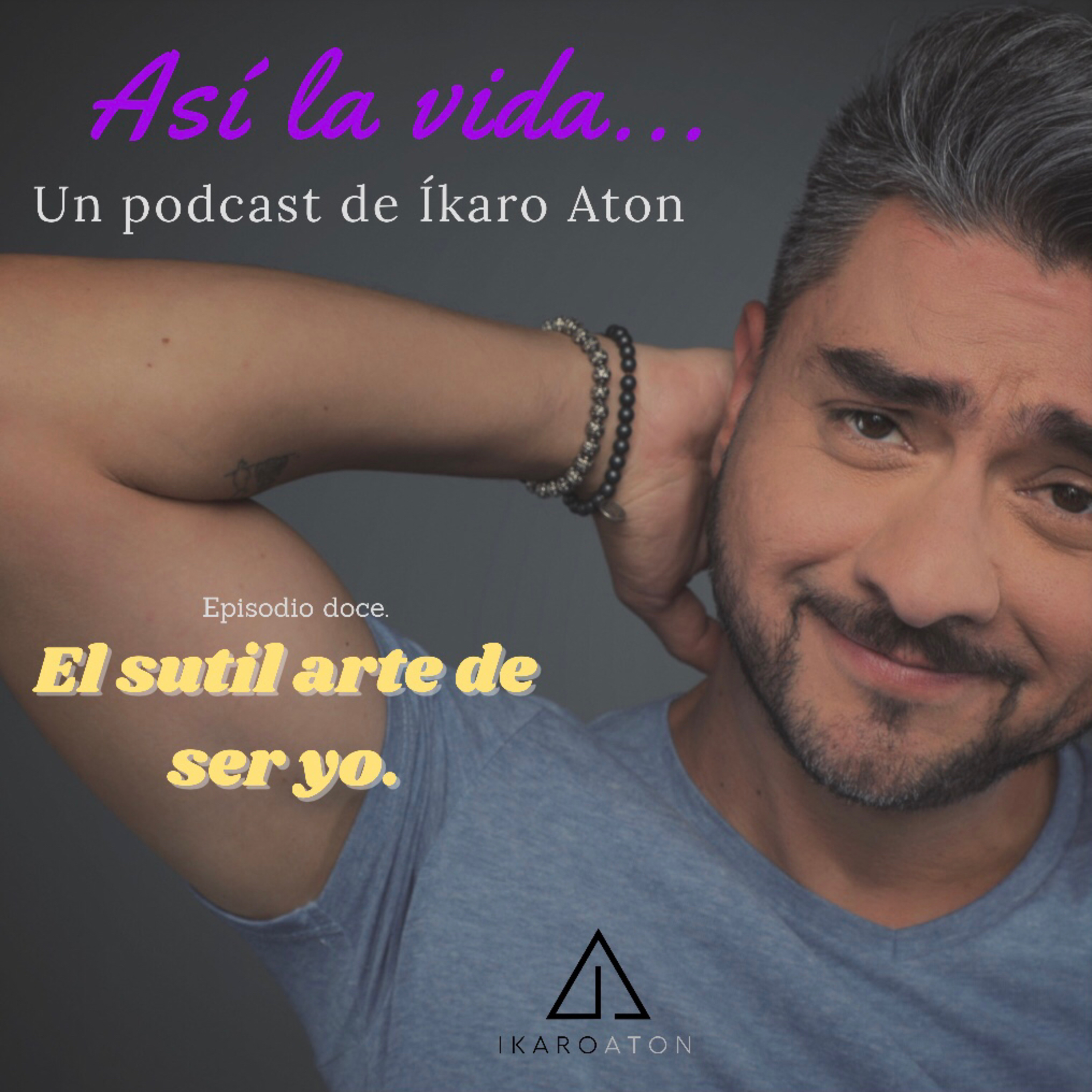 El sutil arte de ser yo. episode artwork