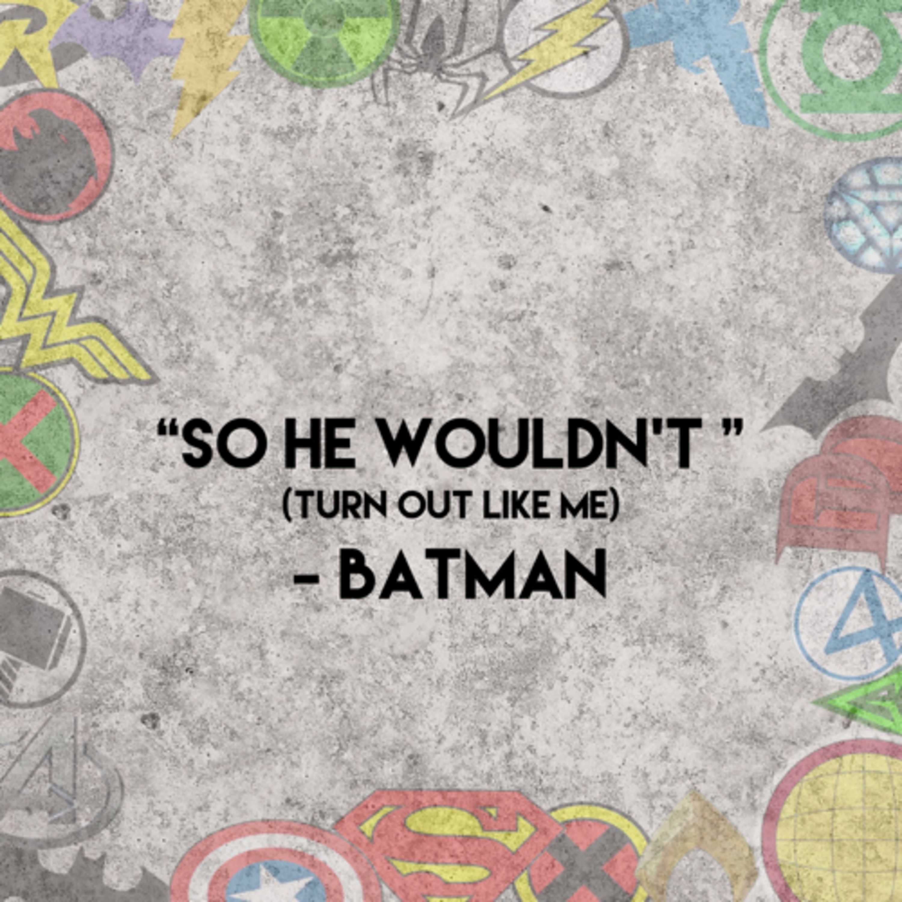 “So he wouldn’t”  episode artwork