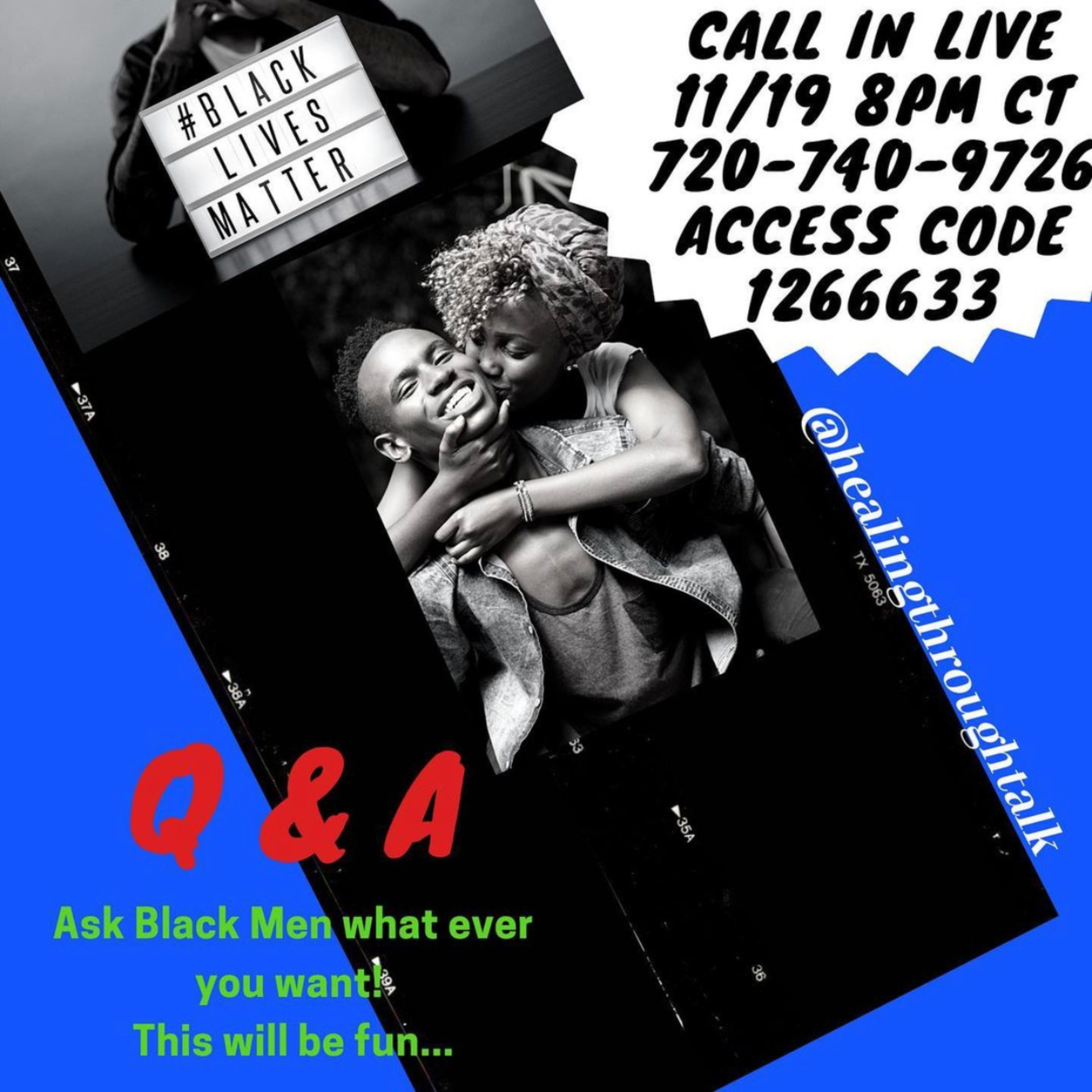 Q & A (Ask a Black Man) Part 1 