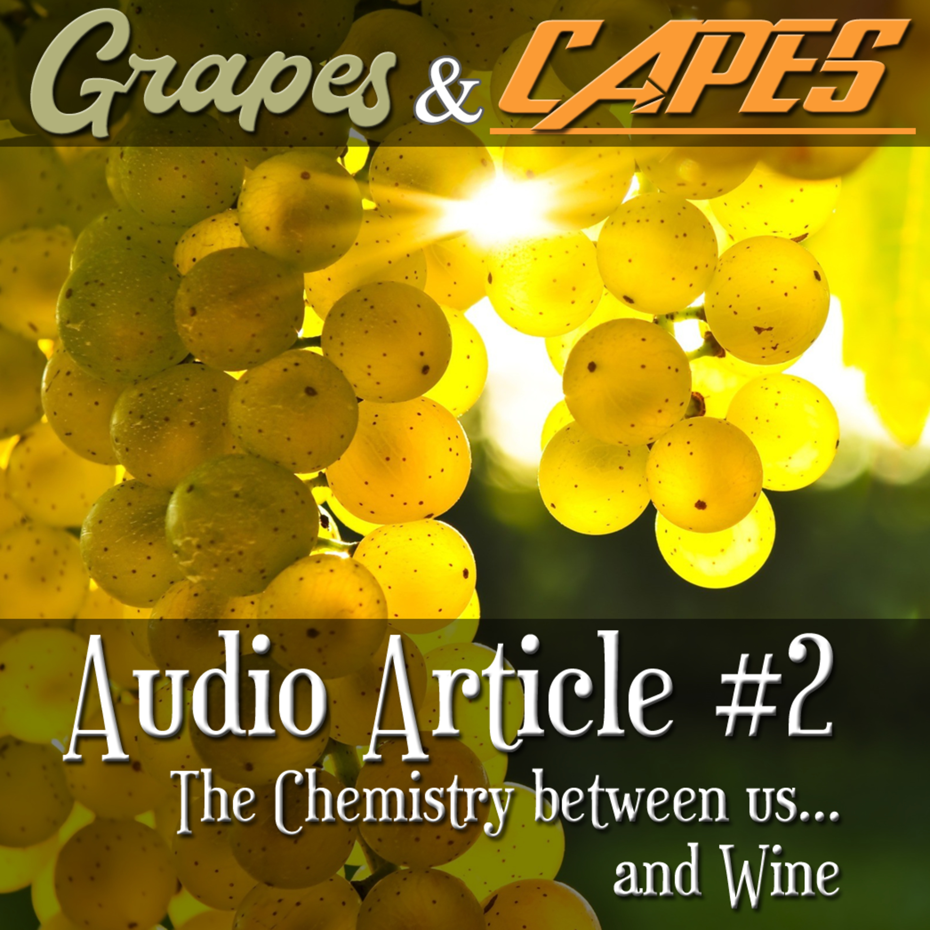 Grapes & Capes
