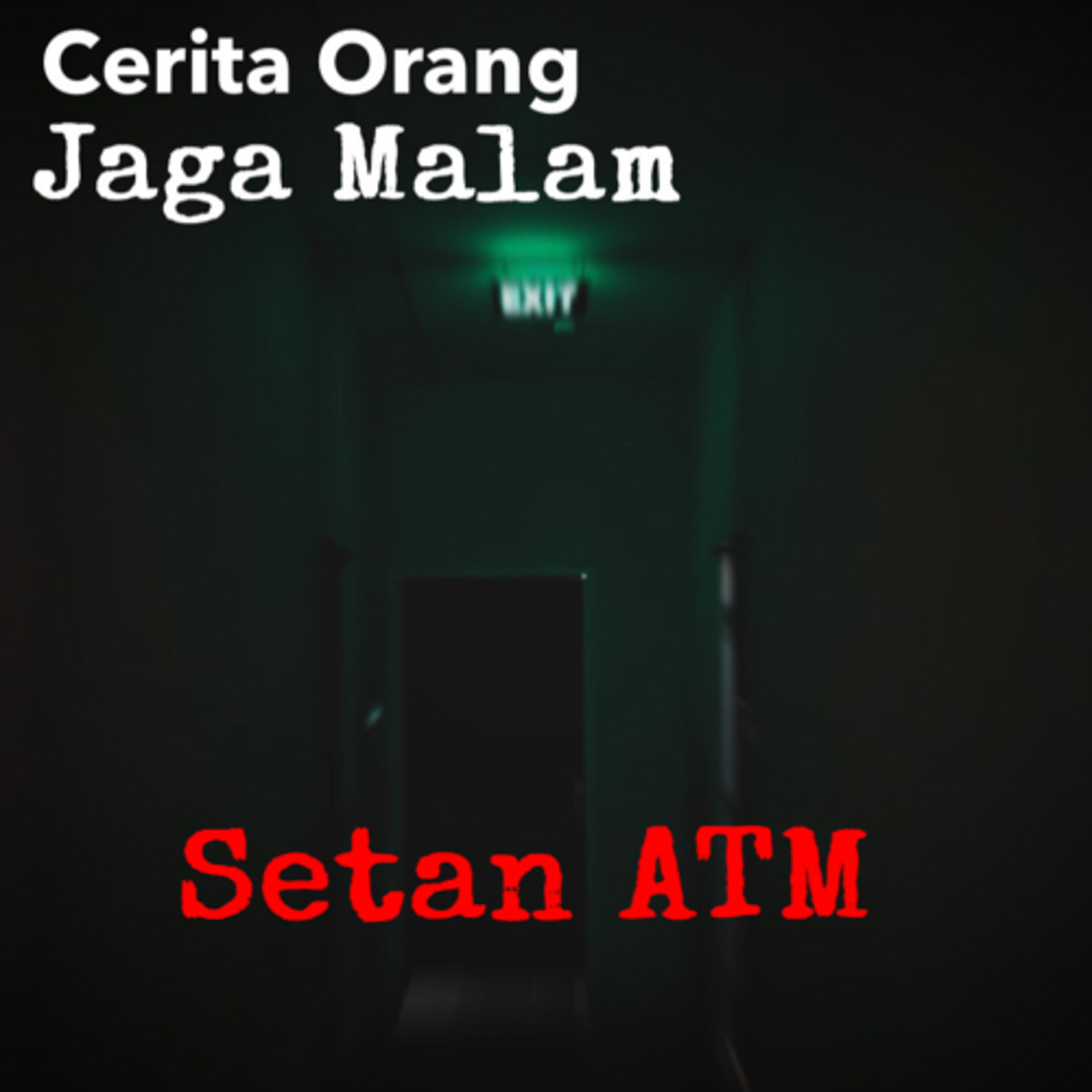 Jaga Malam #2 : Setan ATM episode artwork