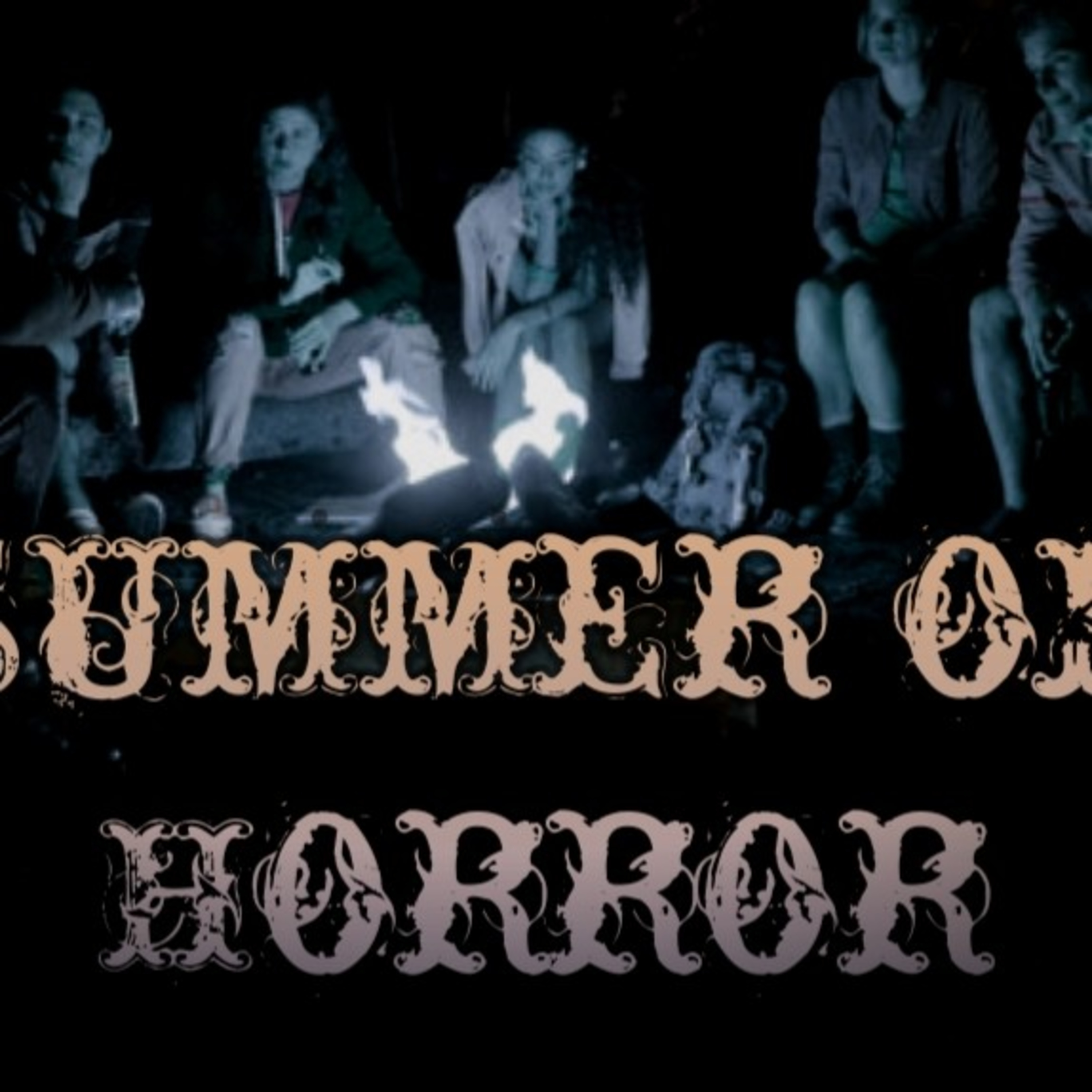 Summer of Horror Episode 1 episode artwork