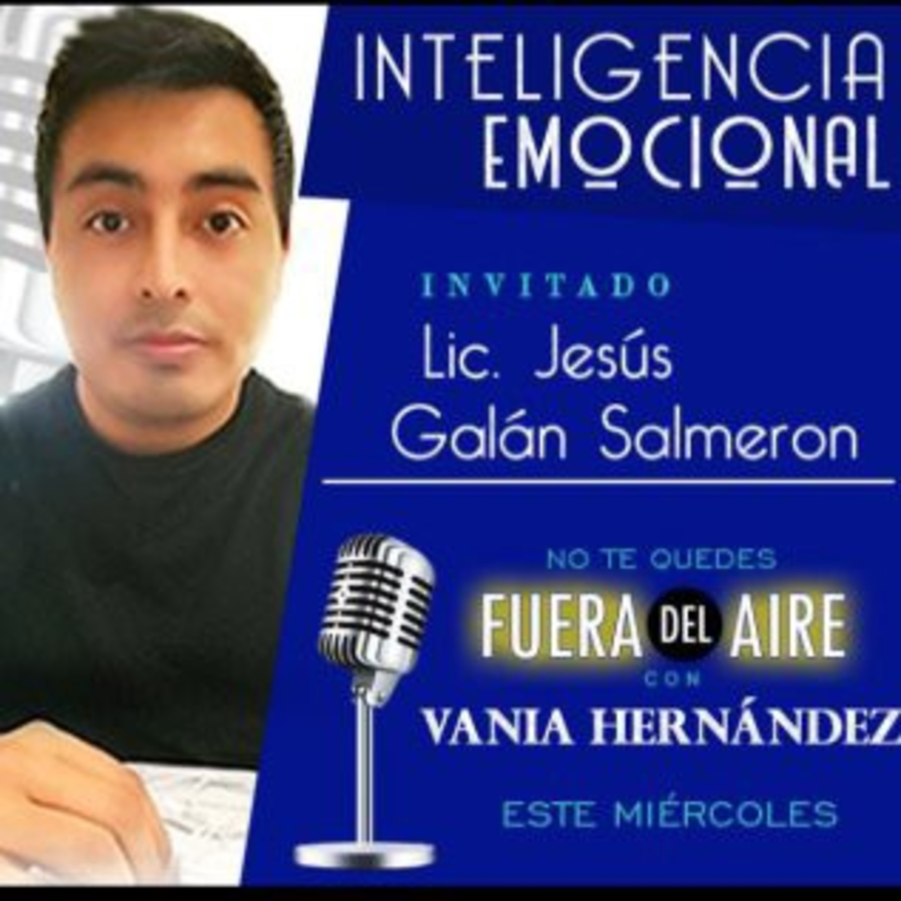 No te quedes fuera del aire y hablemos de Inteligencia Emocional.