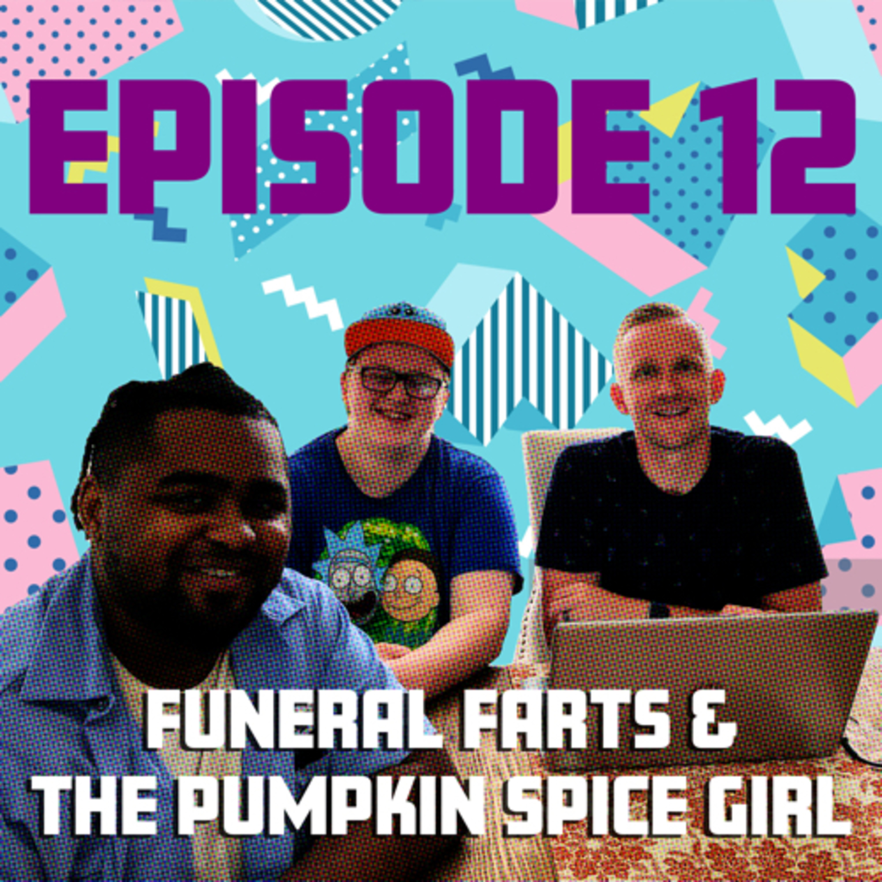 Funeral Farts & the Pumpkin Spice Girl episode artwork