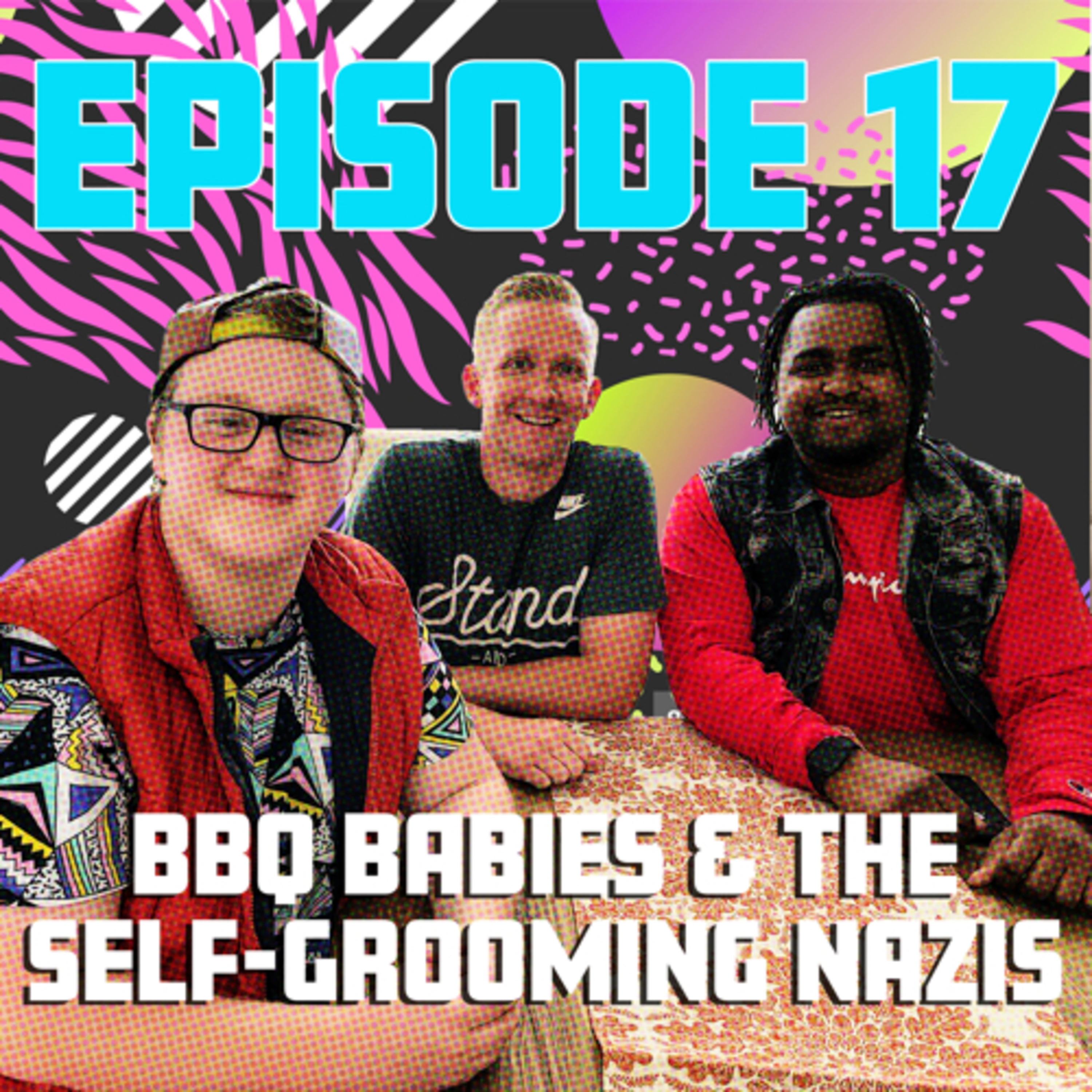 BBQ Babies & the Self-Grooming Nazis episode artwork