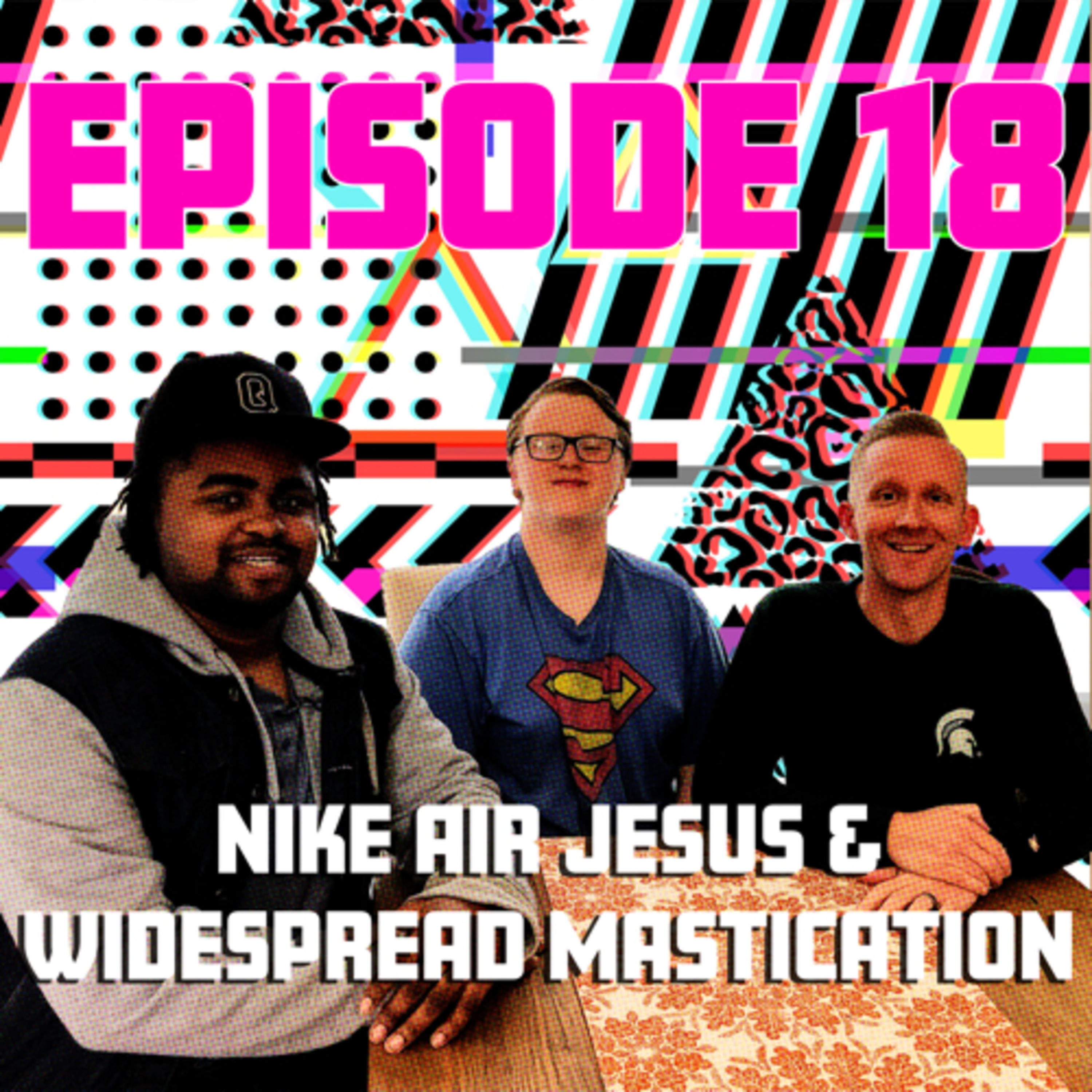 Nike Air Jesus & Widespread Mastication