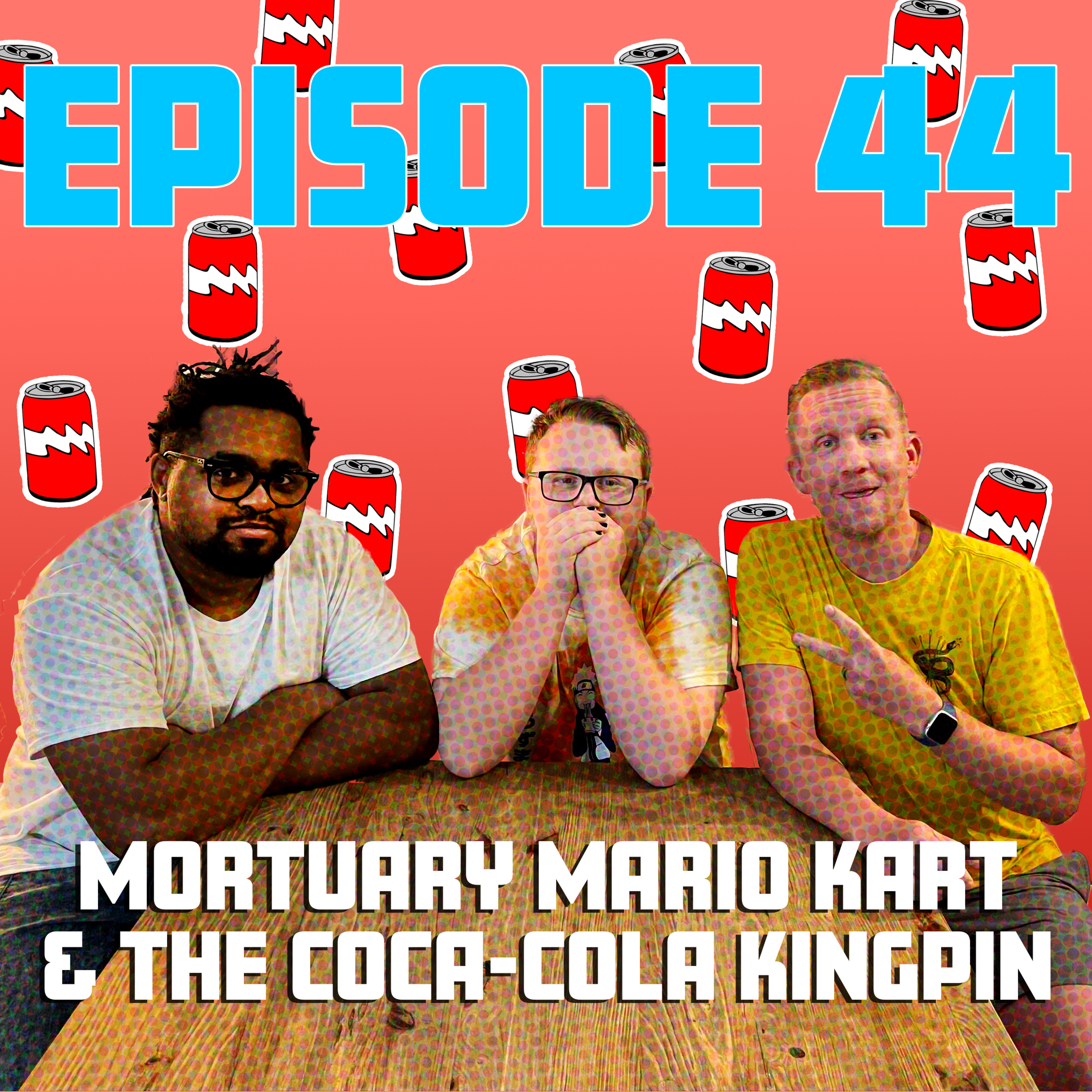 Mortuary Mario Kart & the Coca-Cola Kingpin