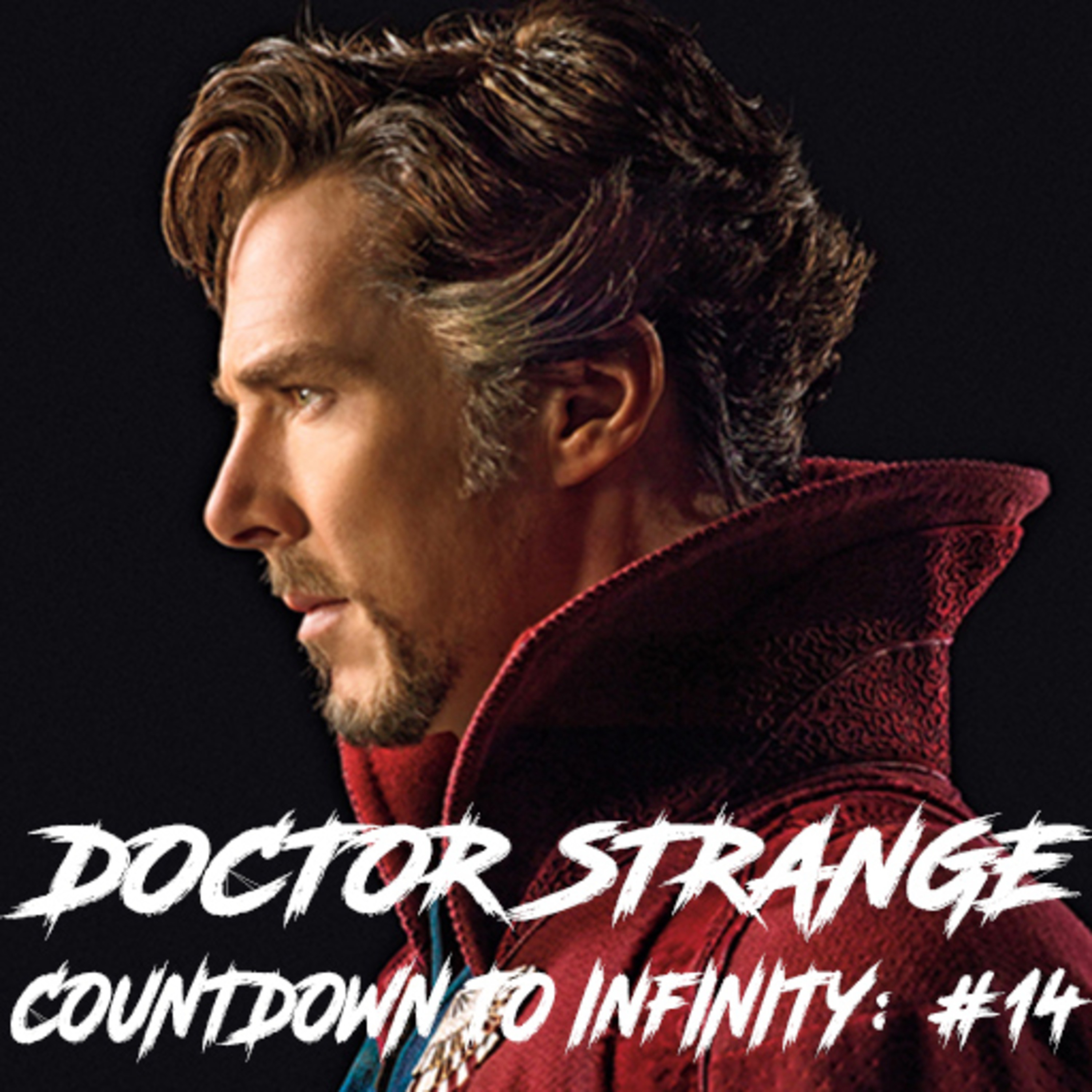 CDTI: EP #14 Doctor Strange (Part 2)