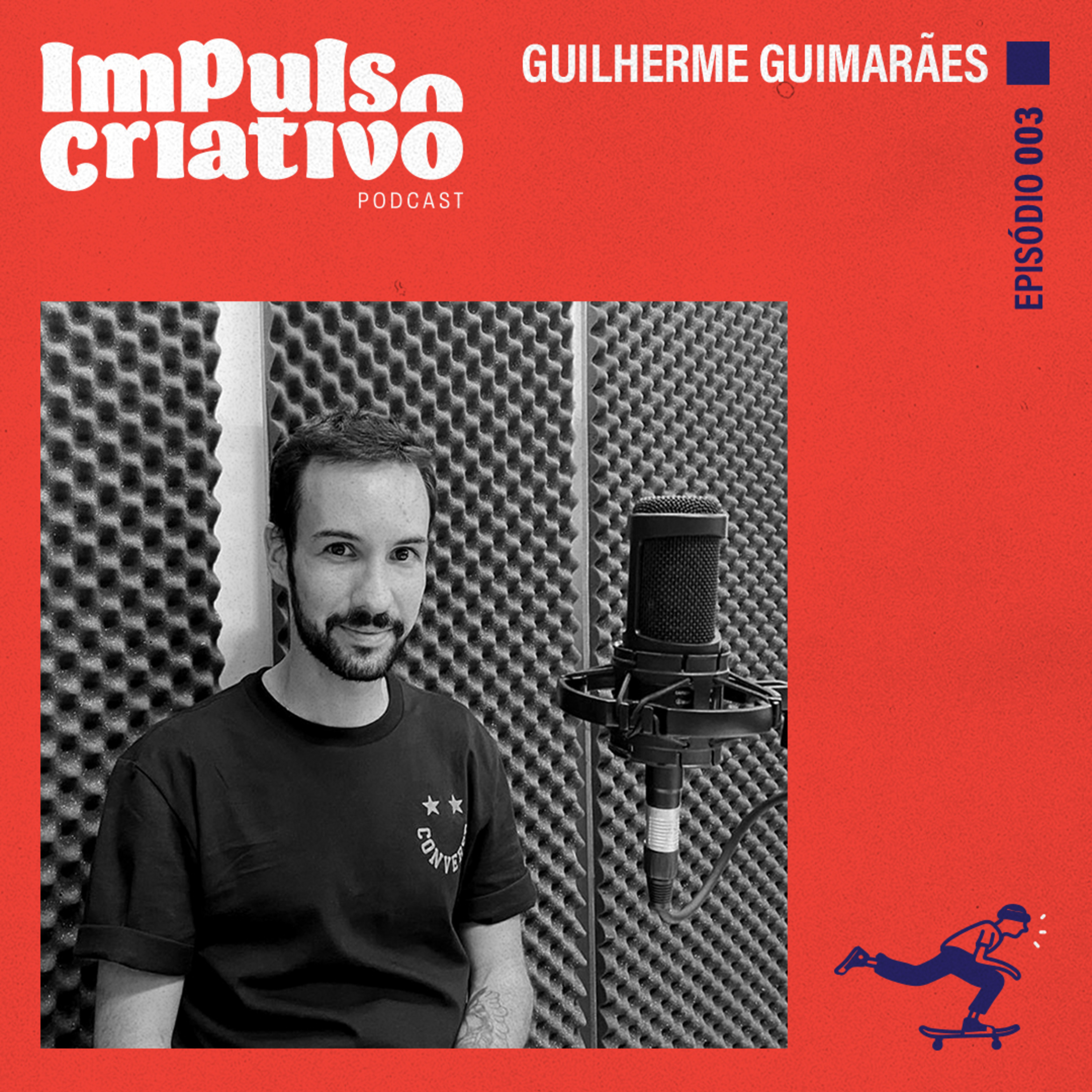 Impulso Criativo 003 - Guilherme Guimarães episode artwork