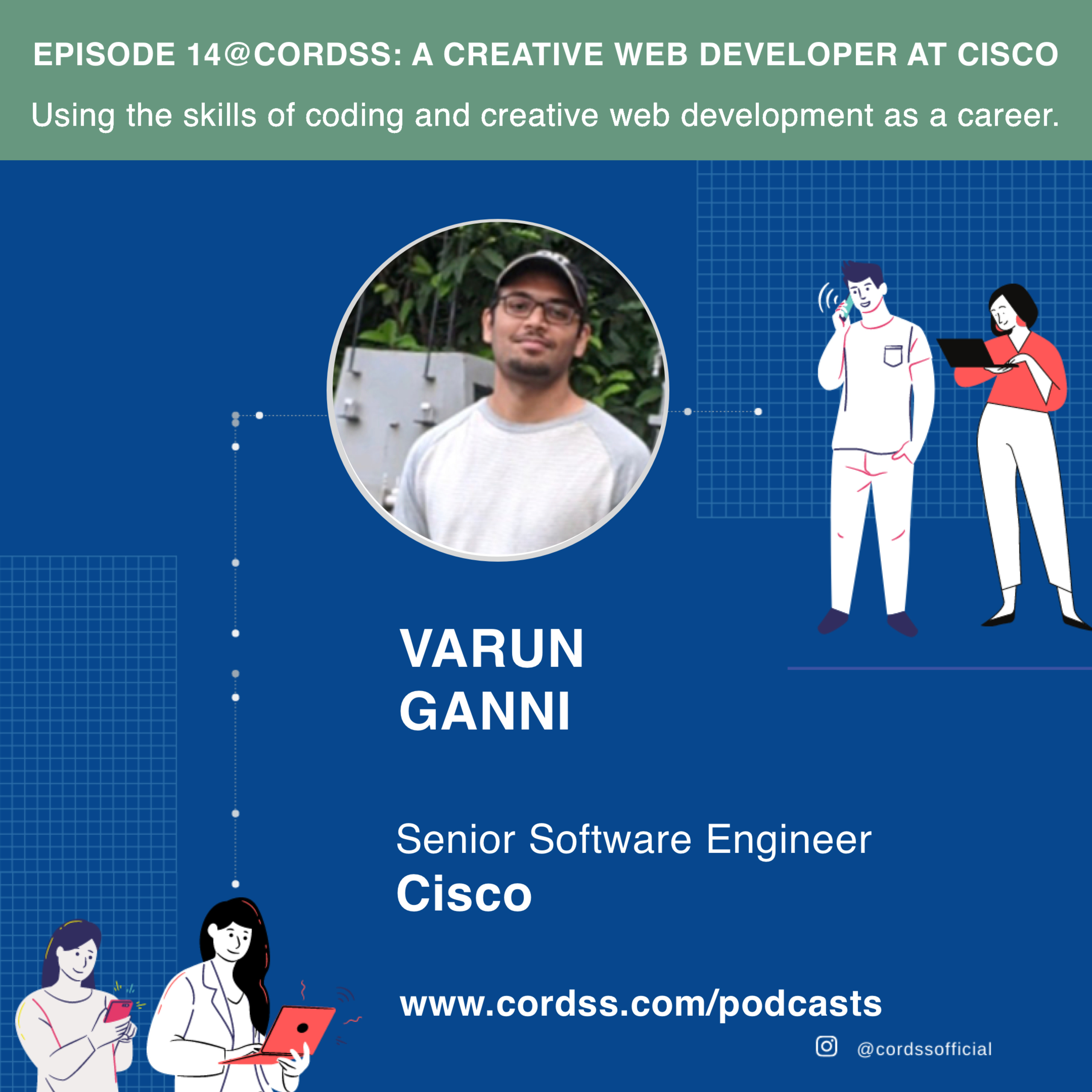Episode 14 @Cordss: A creative web developer at CISCO episode artwork