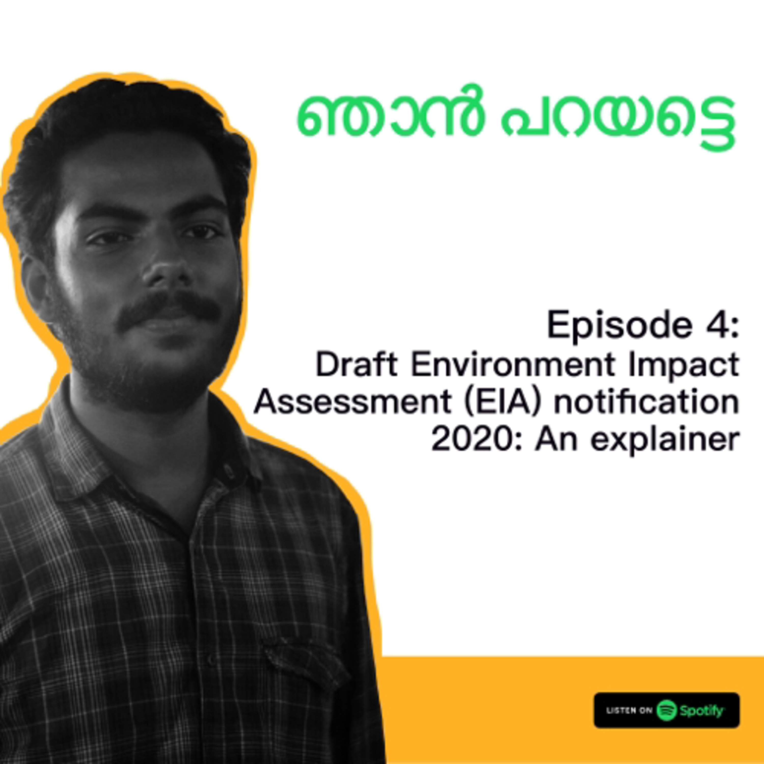 Episode 4: Draft Environment Impact Assessment (EIA) notification 2020: An explainer