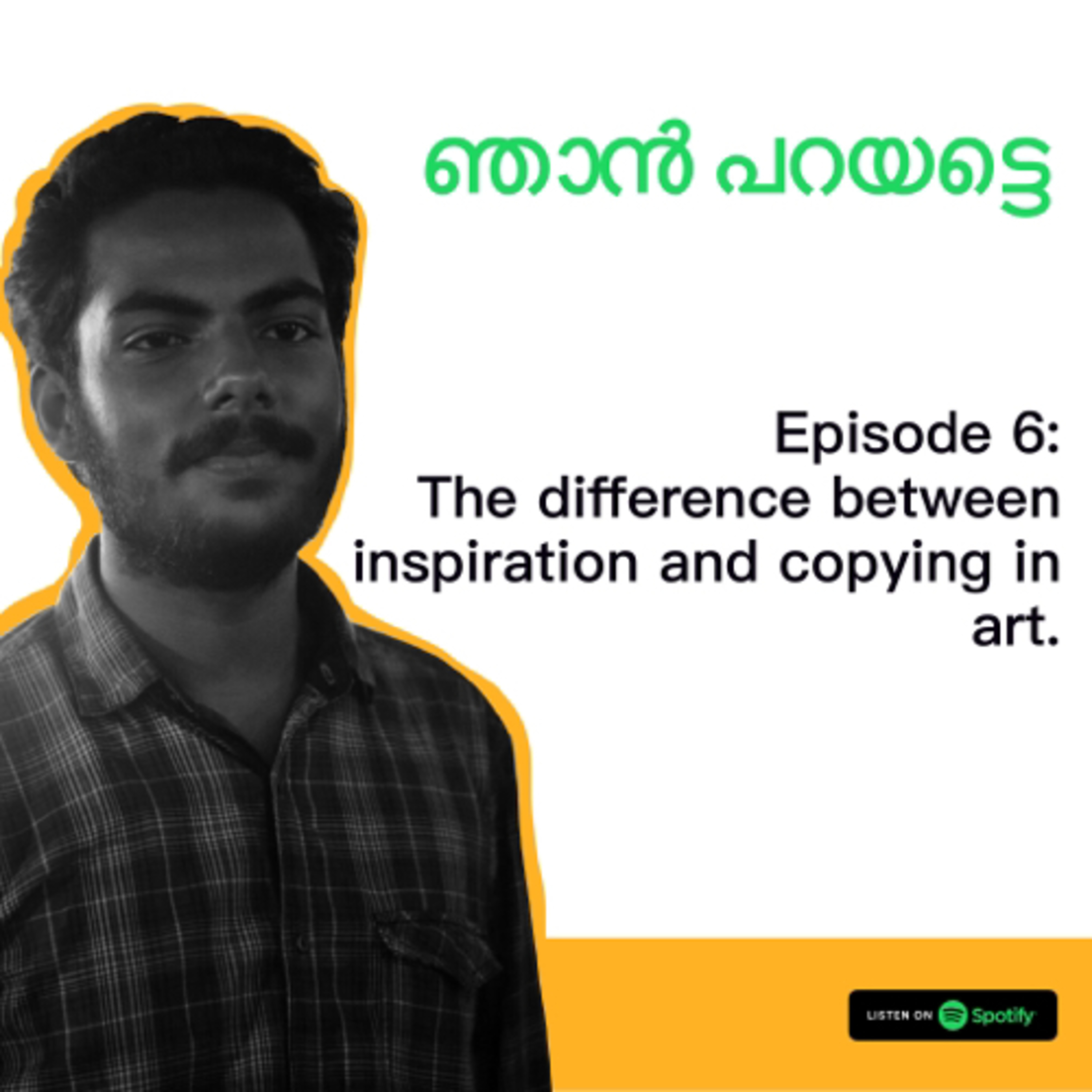 Episode 6: The difference between inspiration and copying in art.