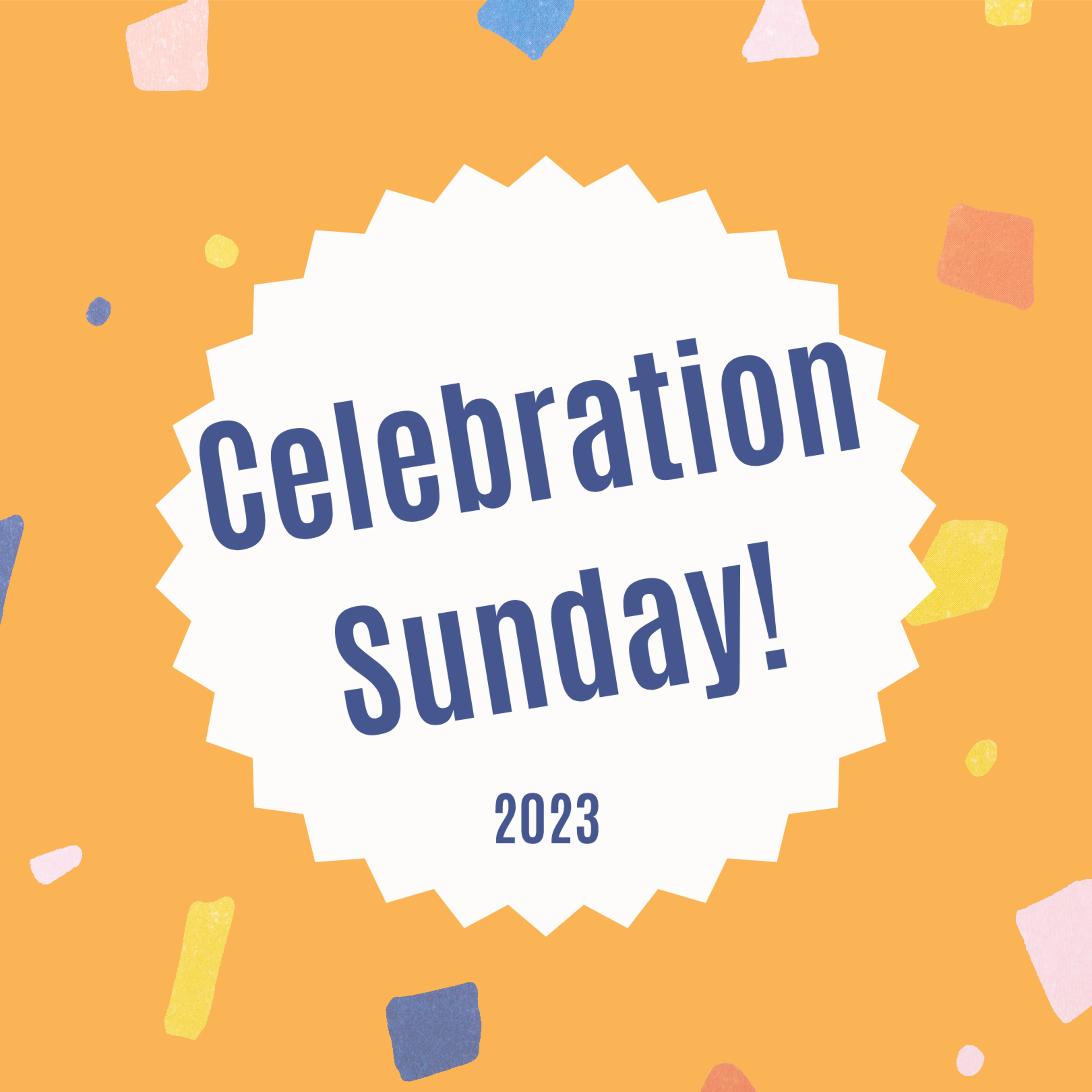 Celebration Sunday 2023 episode artwork