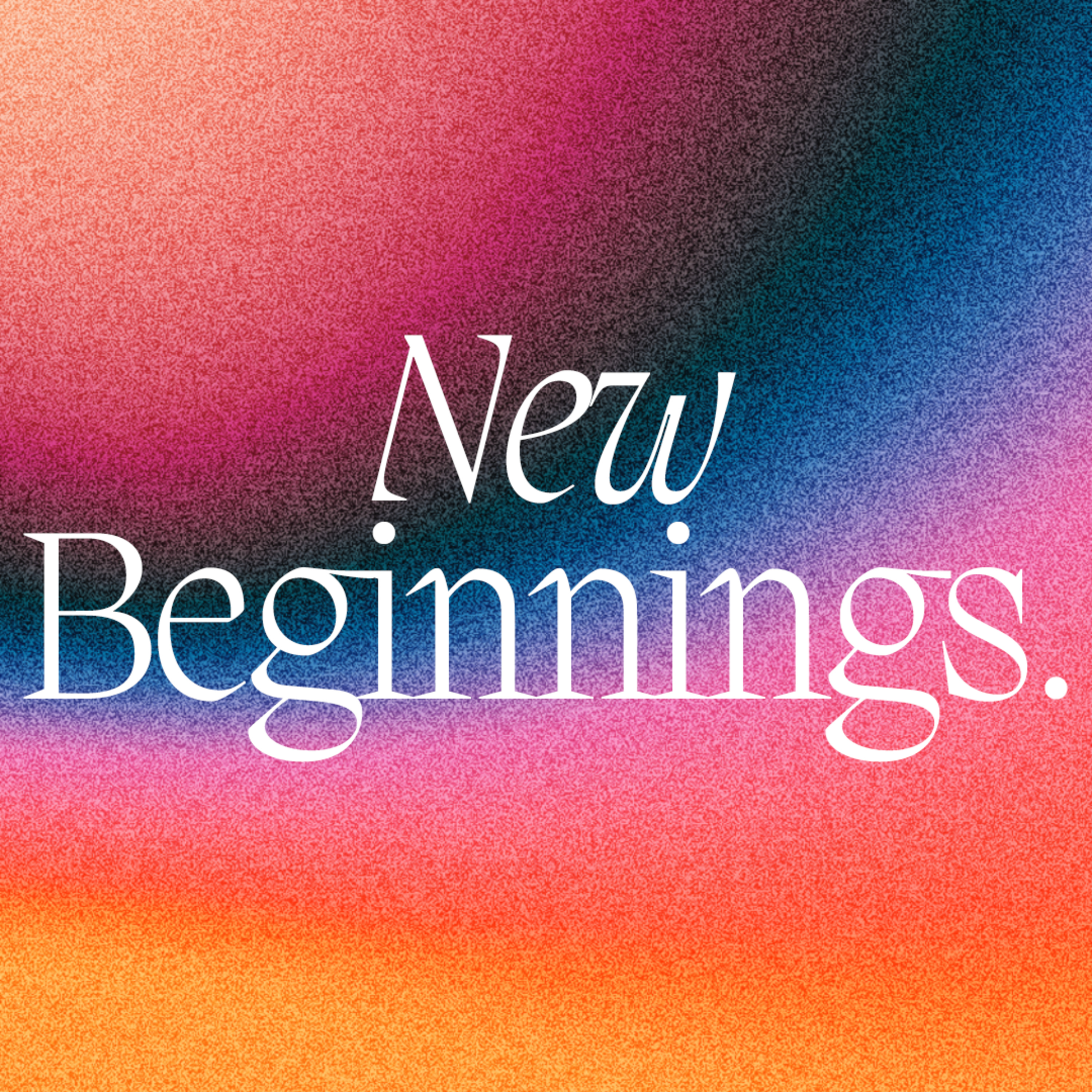 New Beginnings Begin with Endings 1-15-23 episode artwork