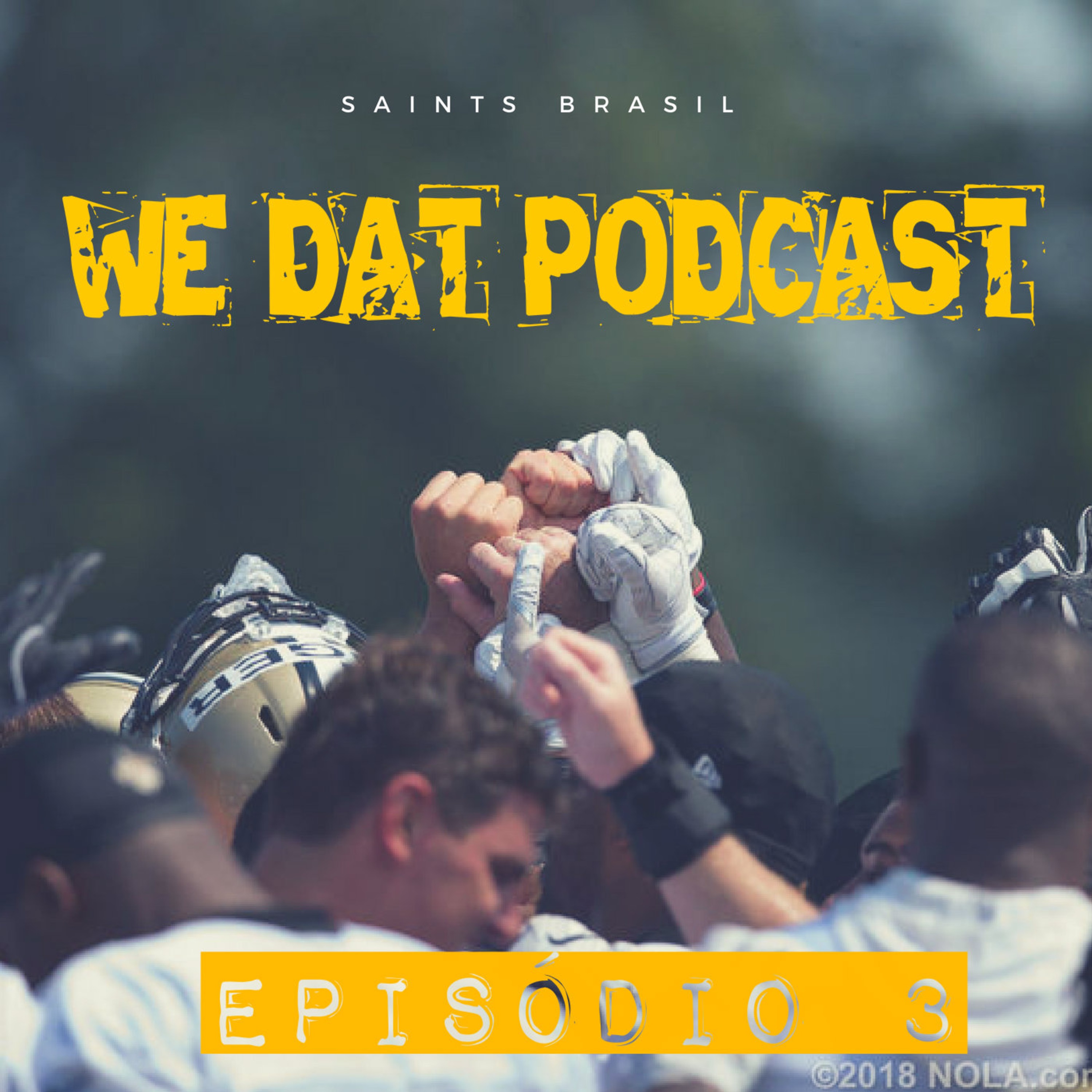 #03 - Training Camp 2018 e expectativa para Saints @ Jaguars episode artwork