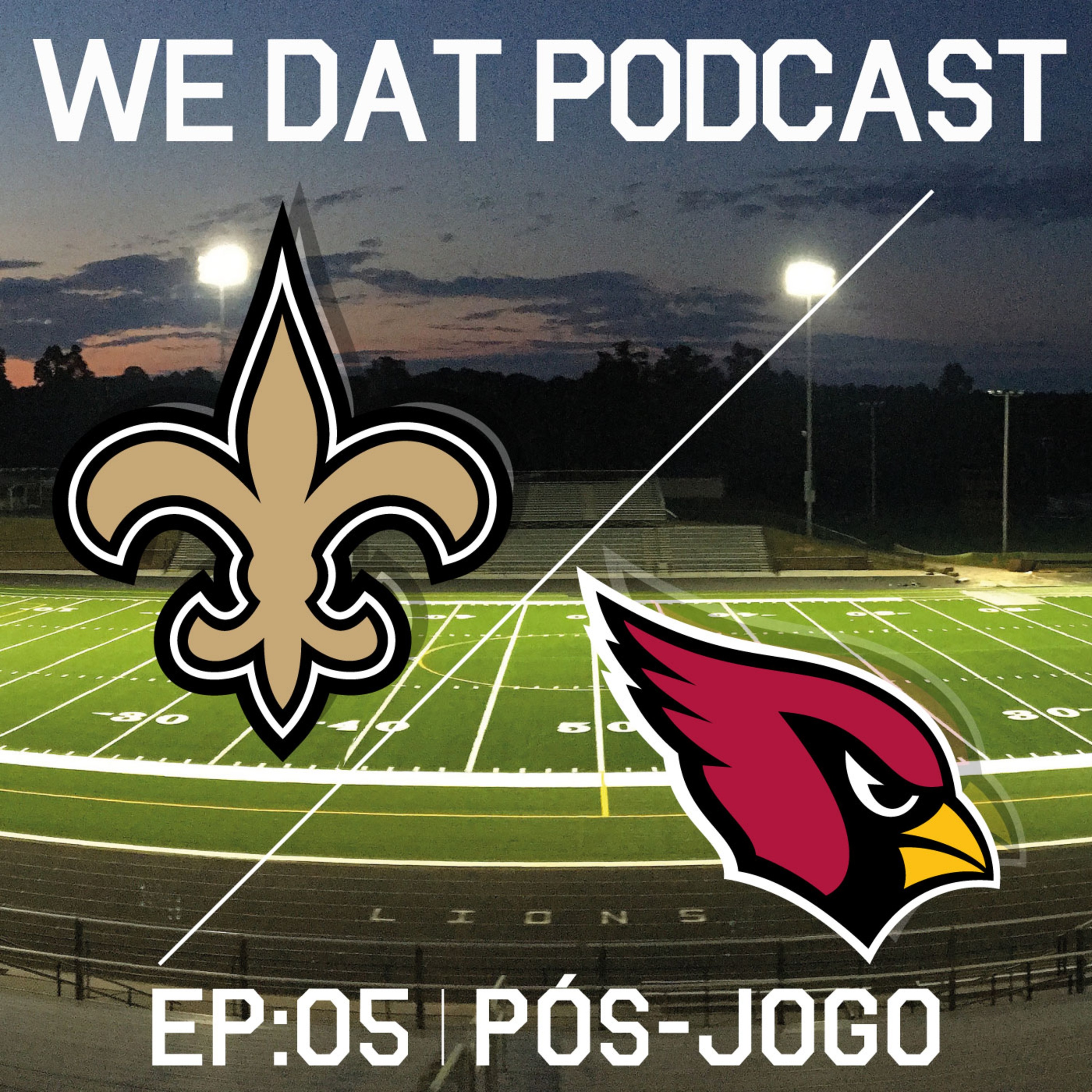 #05 - Análise pré temporada: Cardinals @ Saints episode artwork