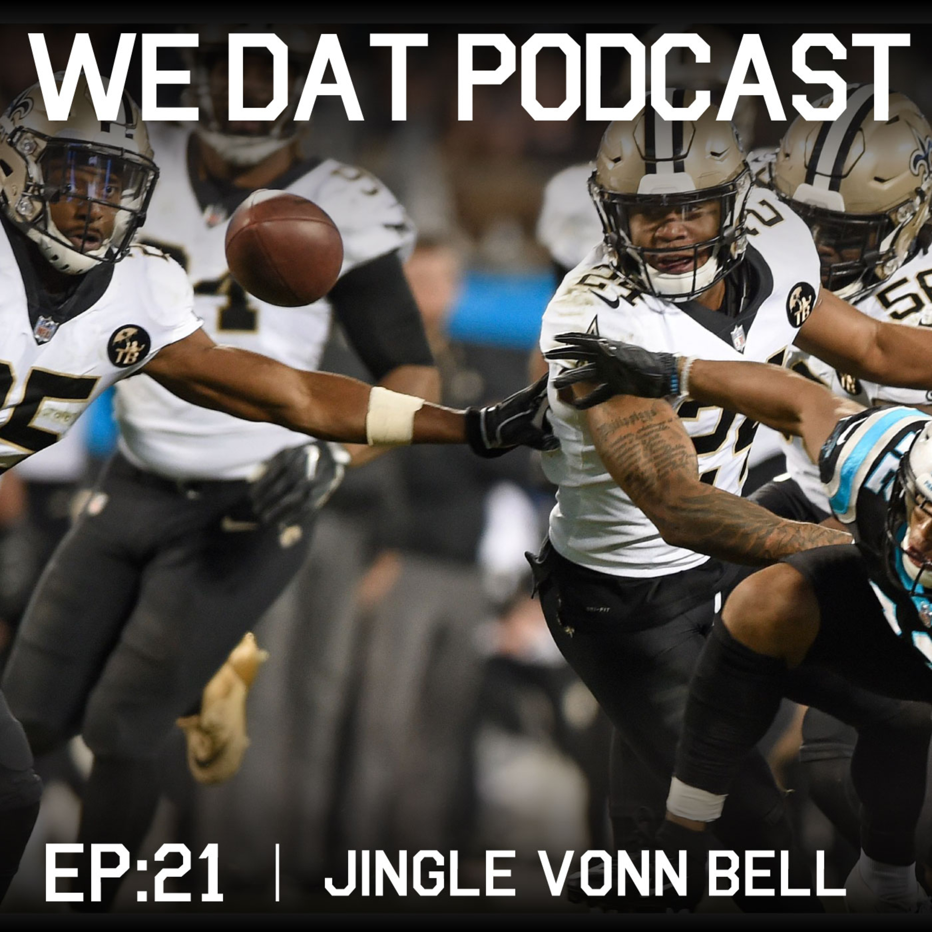 #21 - Jingle Vonn Bell. Análise de Saints 12x9 Panthers episode artwork