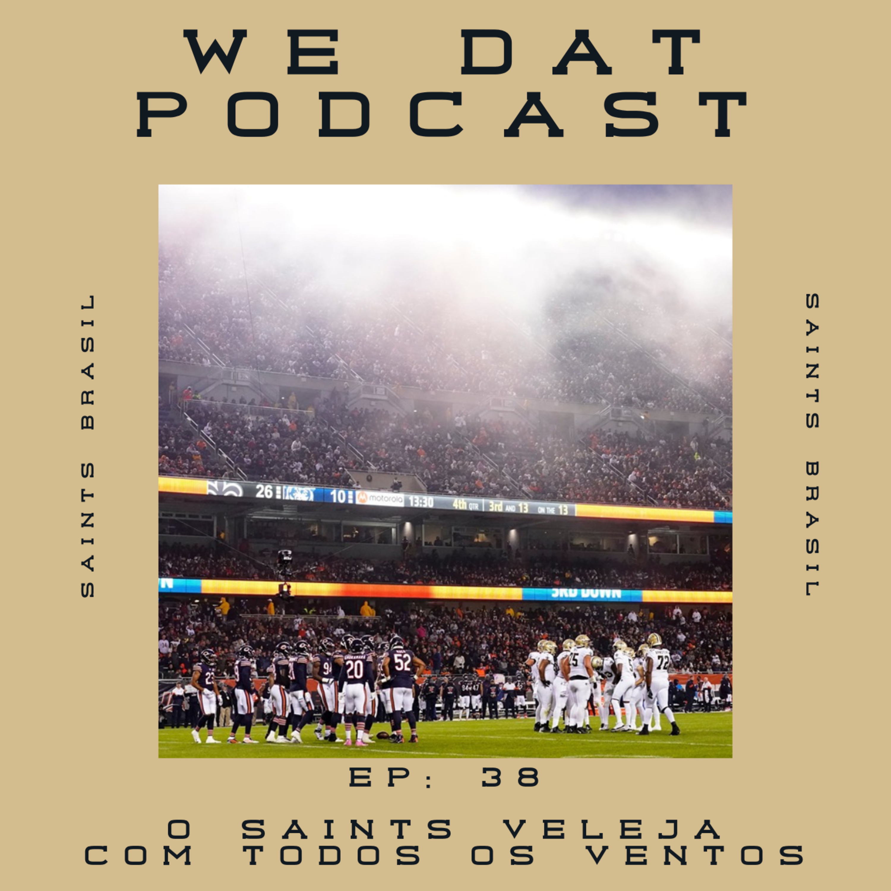 #38 - O Saints Veleja Com Todos os Ventos episode artwork