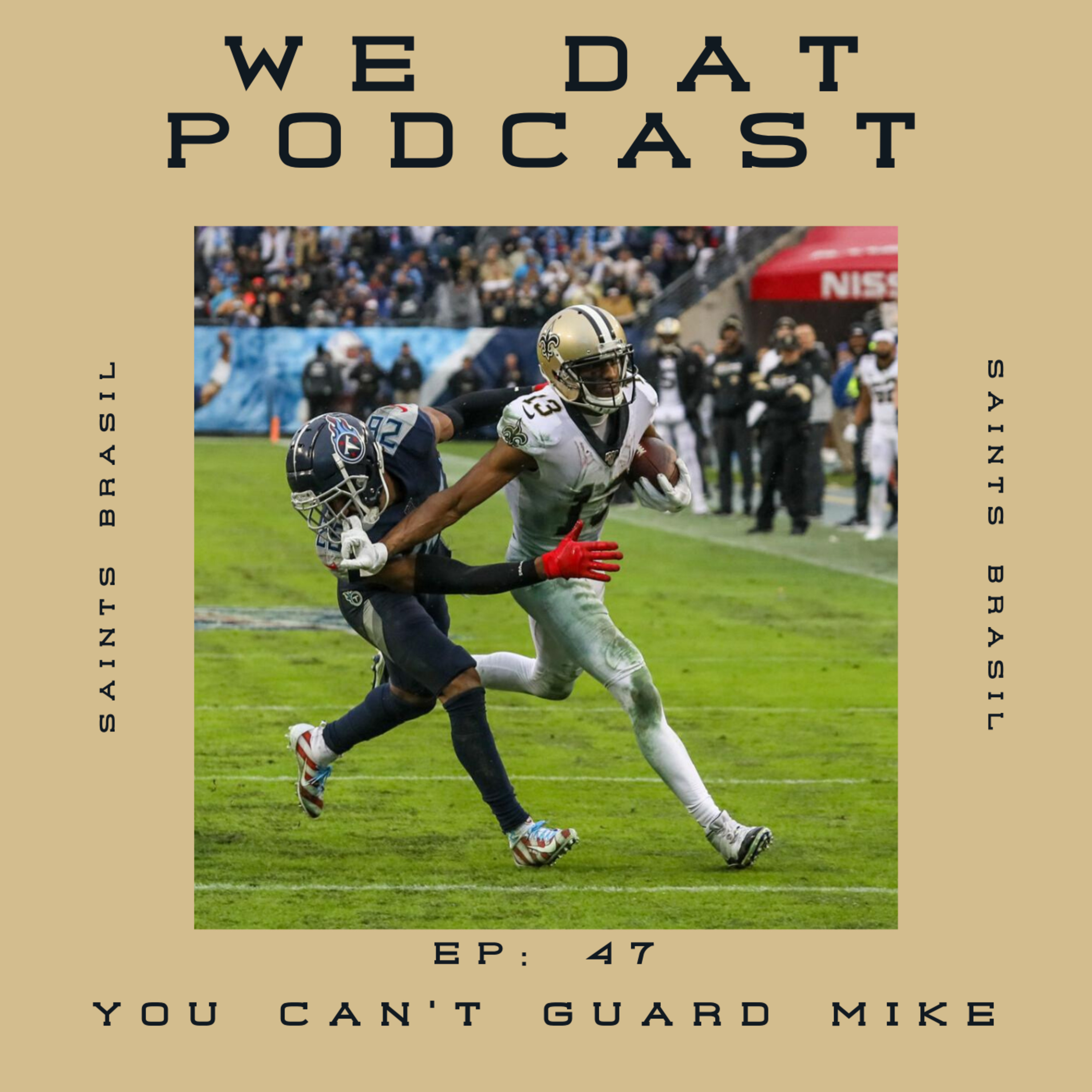 #47 - You Can't Guard Mike episode artwork