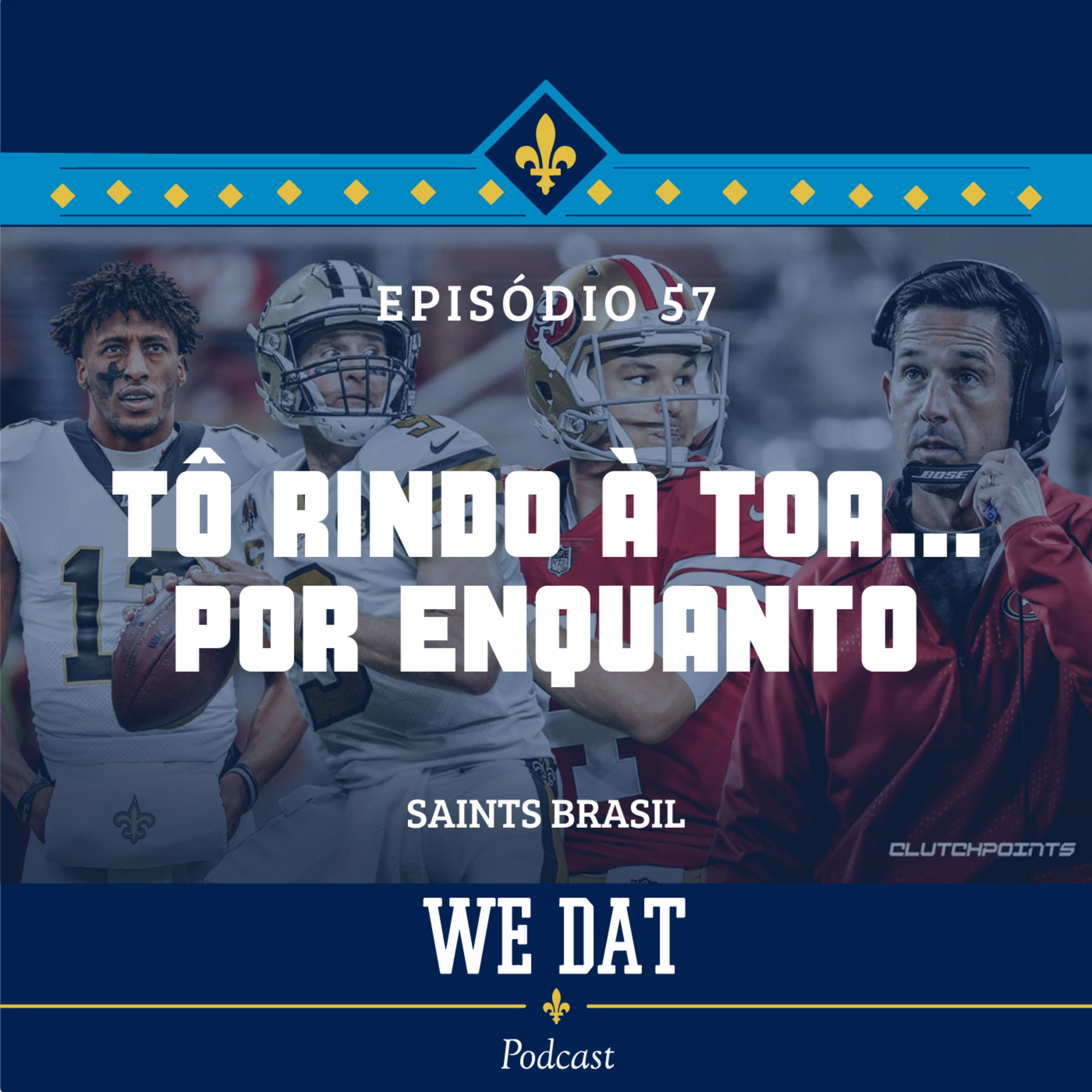 #57 - Tô Rindo à Toa... Por Enquanto episode artwork