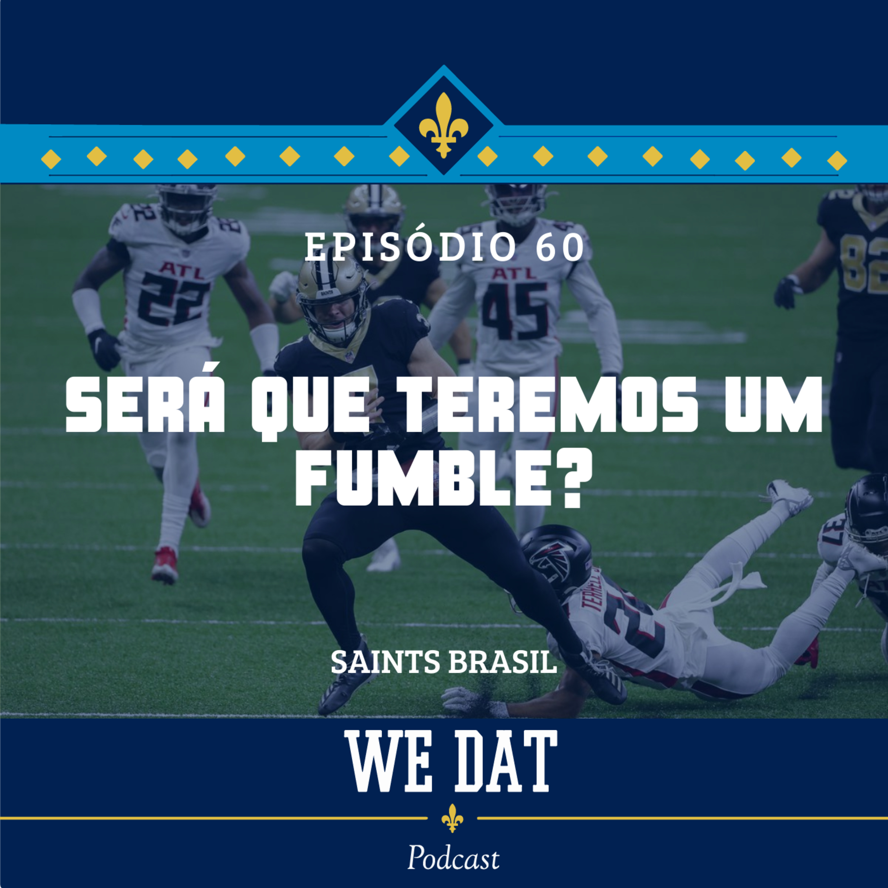 #60 - Será que Teremos um Fumble? episode artwork