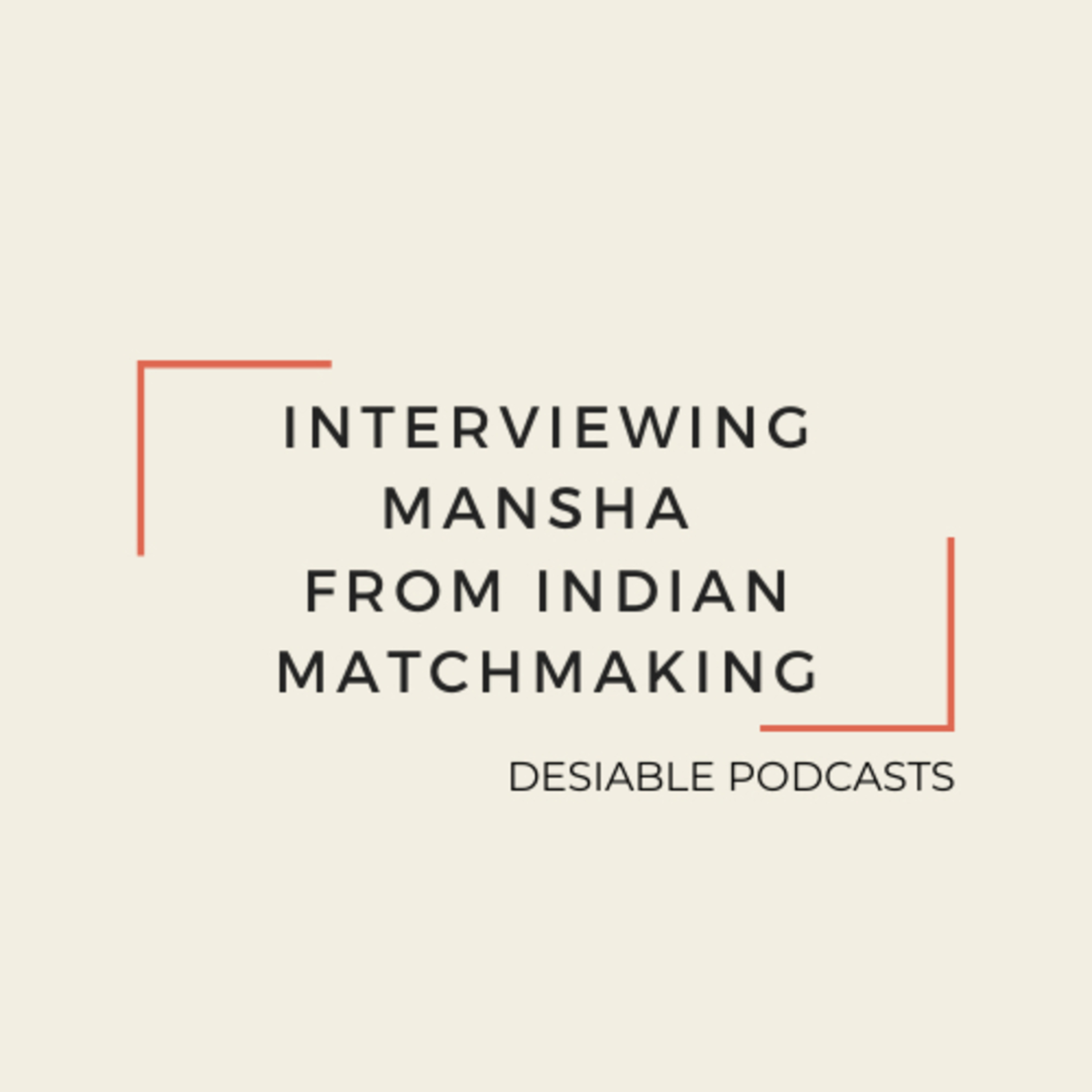 Desiable Podcasts