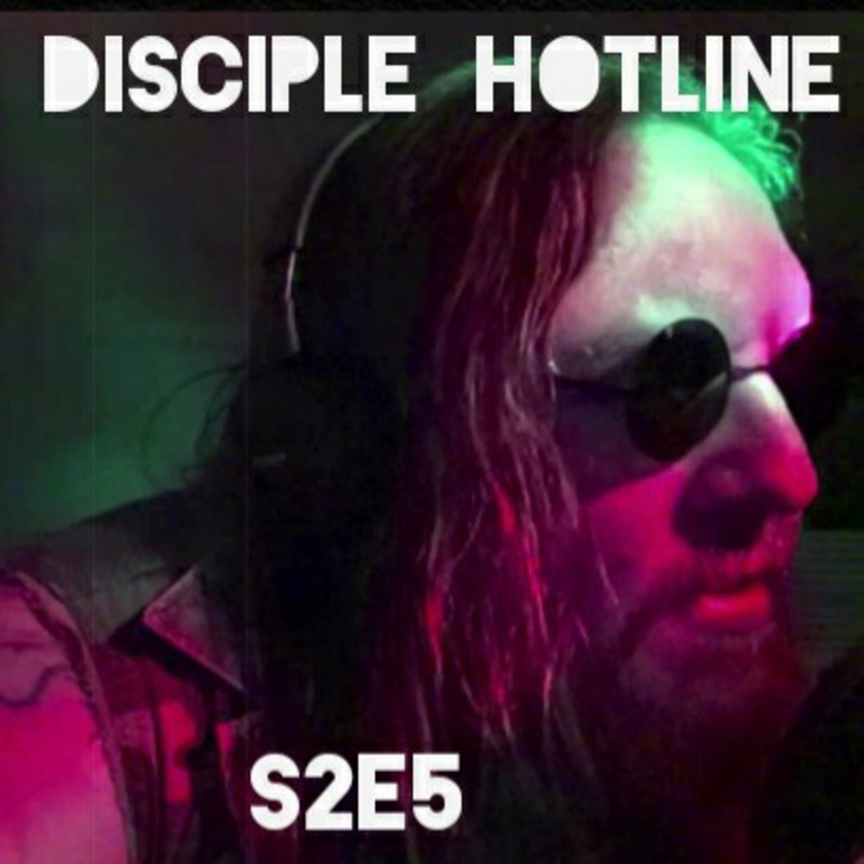 S2E5 Disciple Hotline  episode artwork