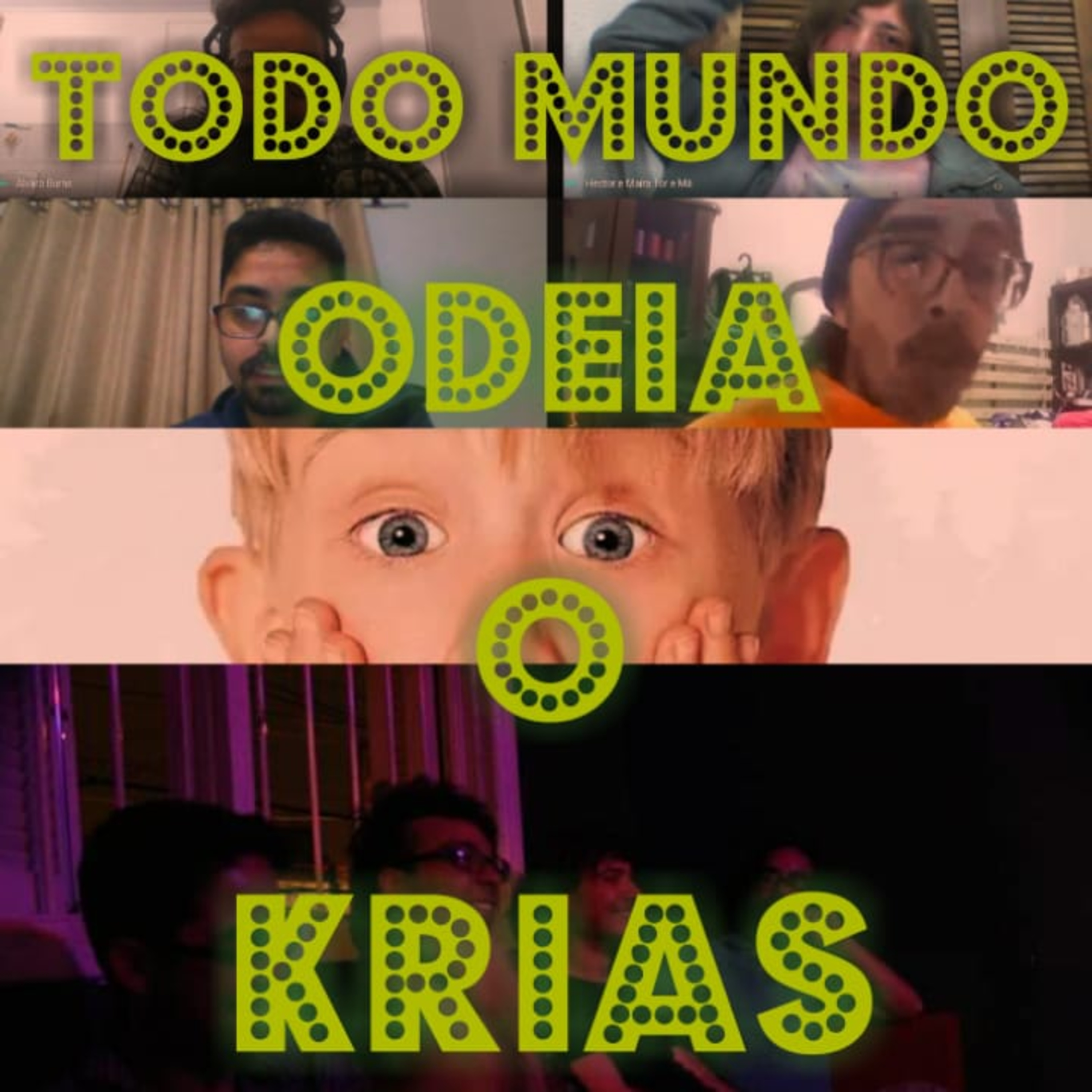 Todo Mundo Odeia o Krias