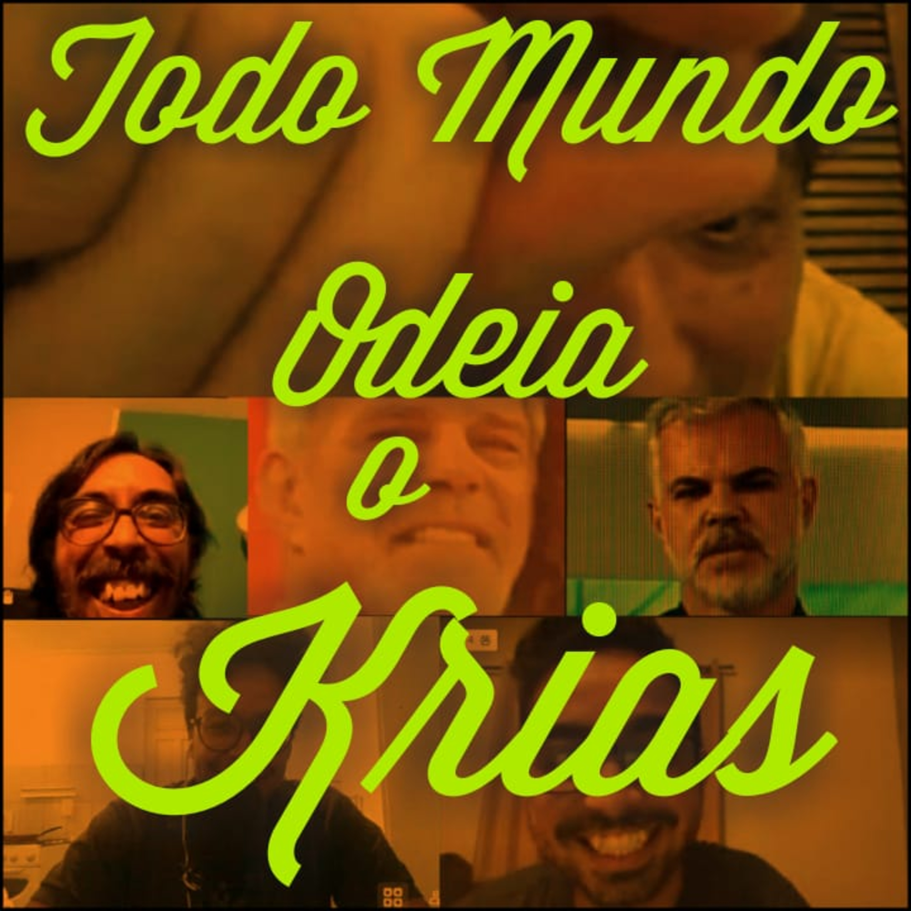 Todo Mundo Odeia o Krias