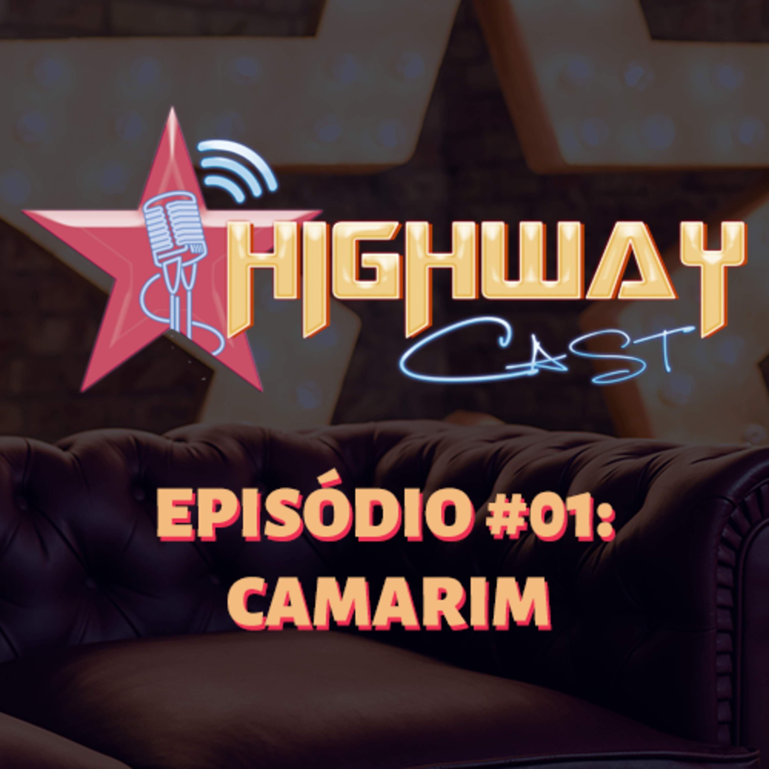 Highway Cast #1 - Camarim episode artwork