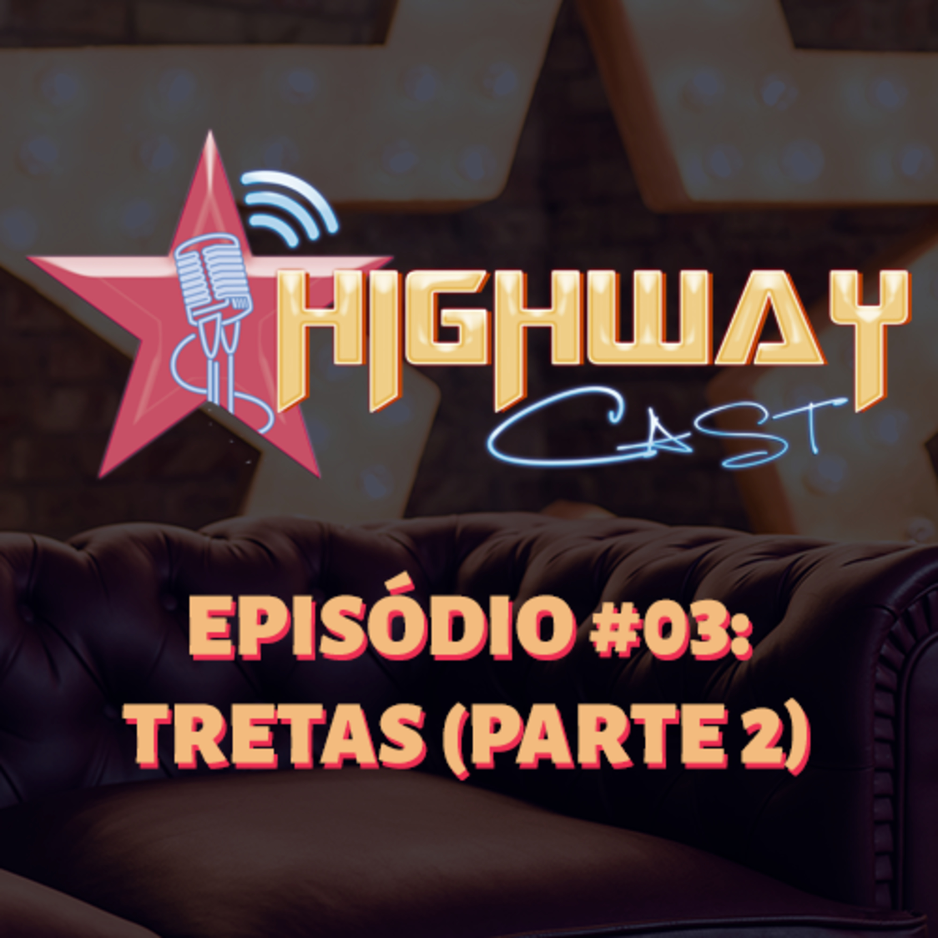 HighwayCAST #3 - Tretas em shows de k-pop (parte 2) episode artwork