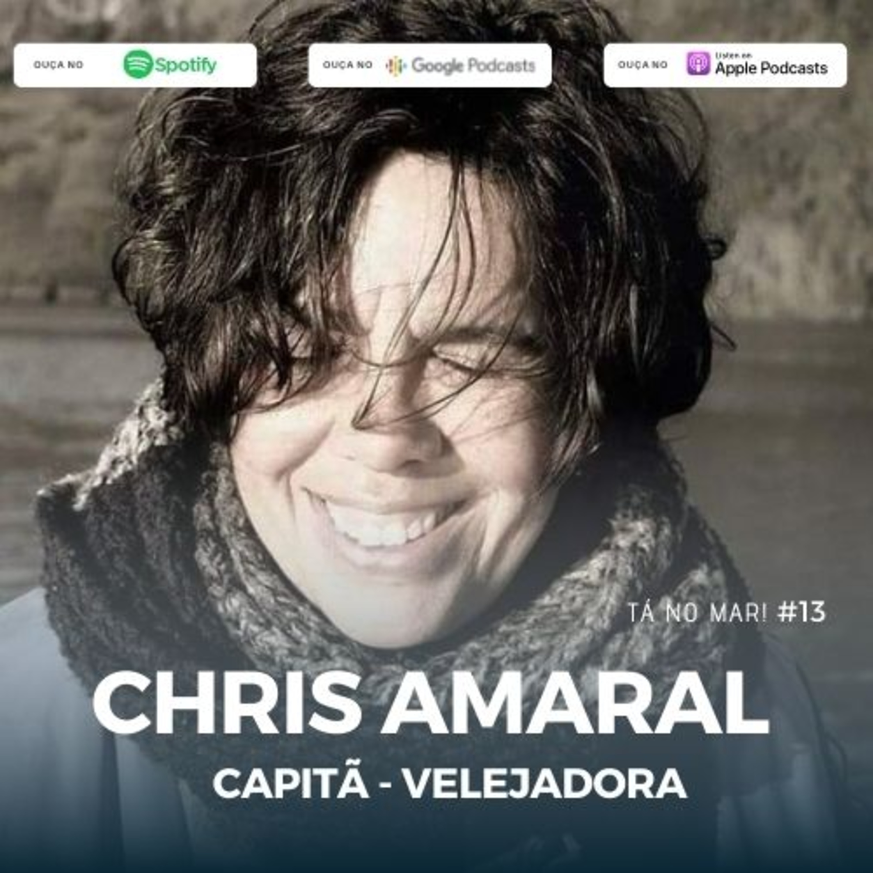 #13 Tá no Mar! - CHRIS AMARAL (Capitã Velejadora)