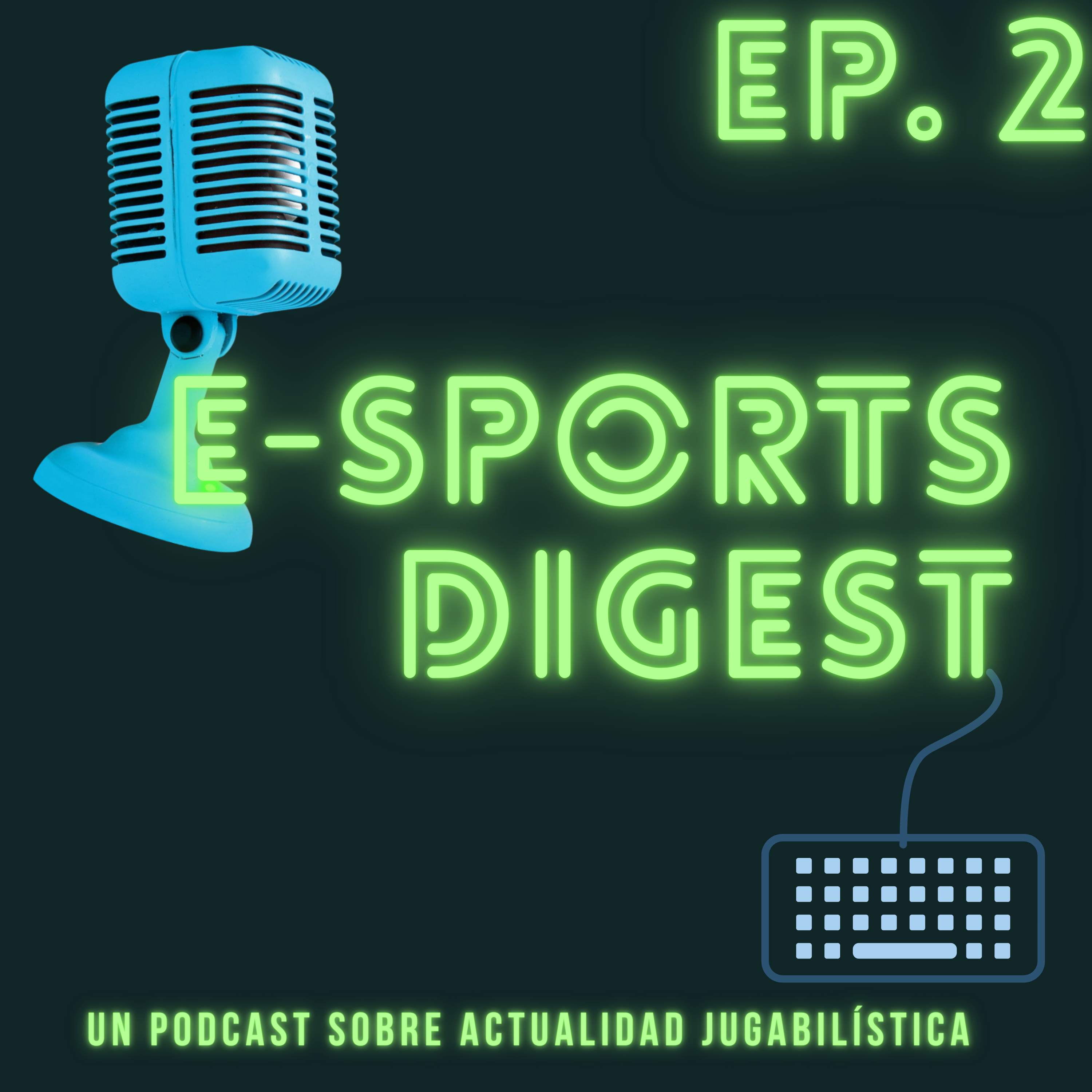 E-sports Digest