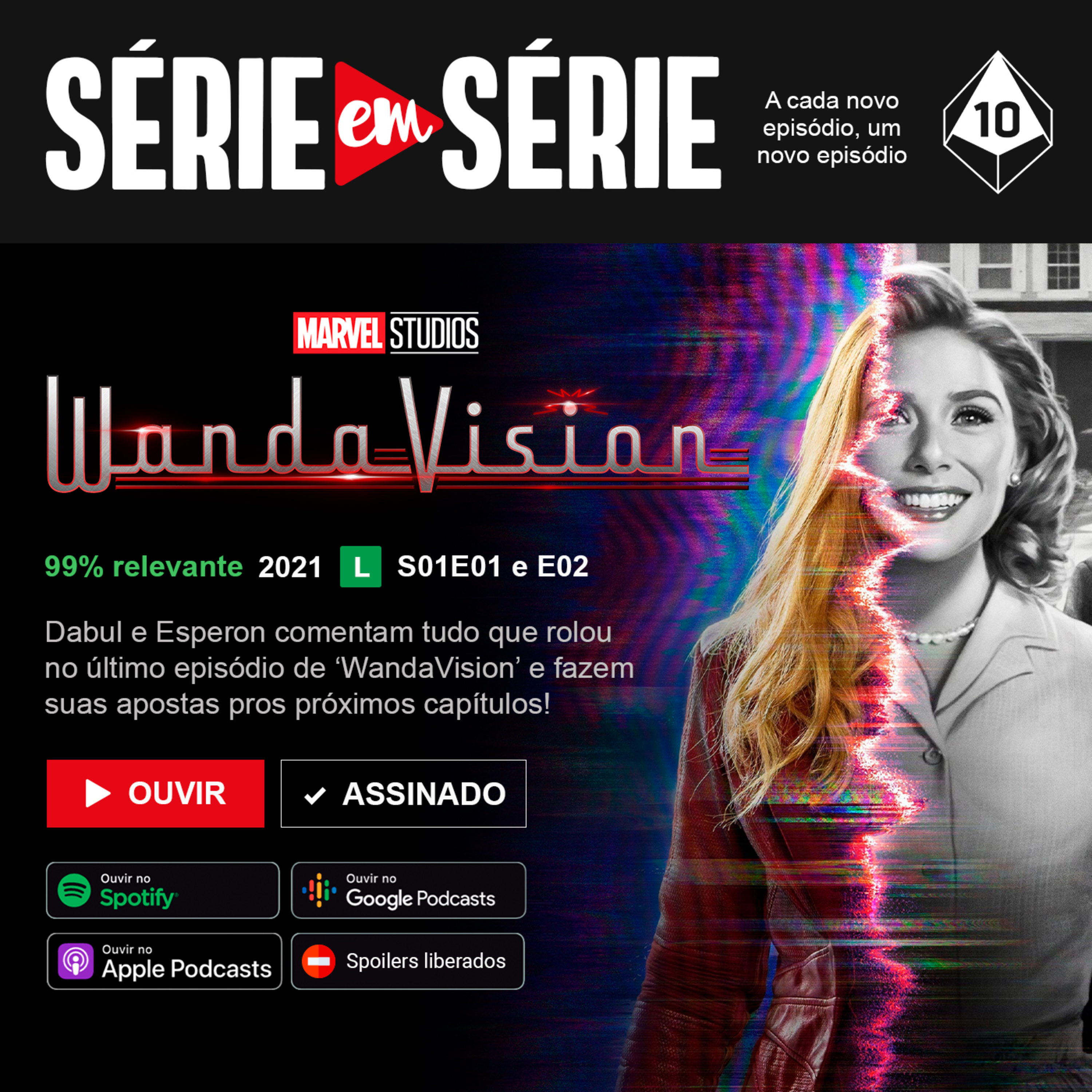 Série em Série | Wandavision: S01E01 e E02