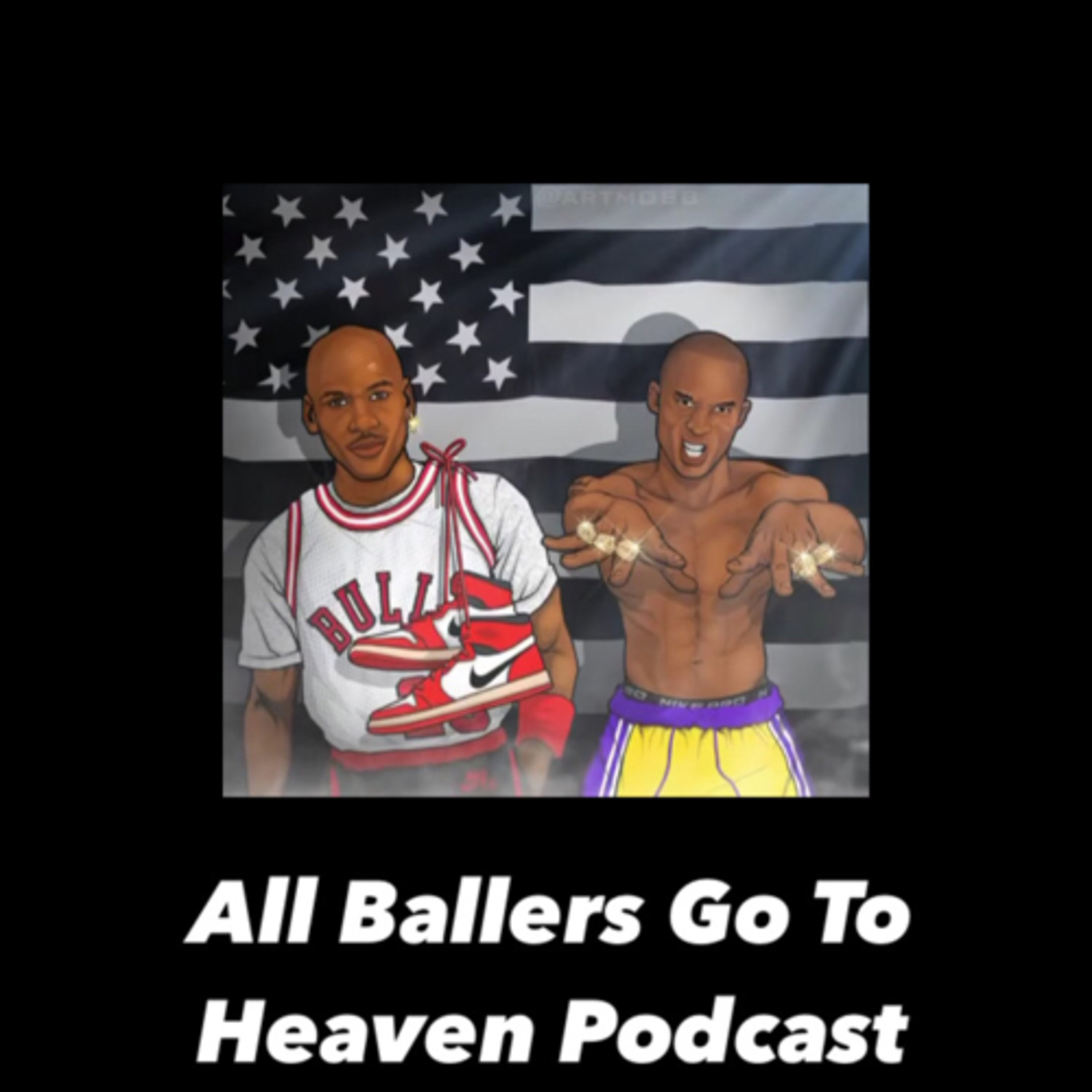 All Ballers Go To Heaven Podcast