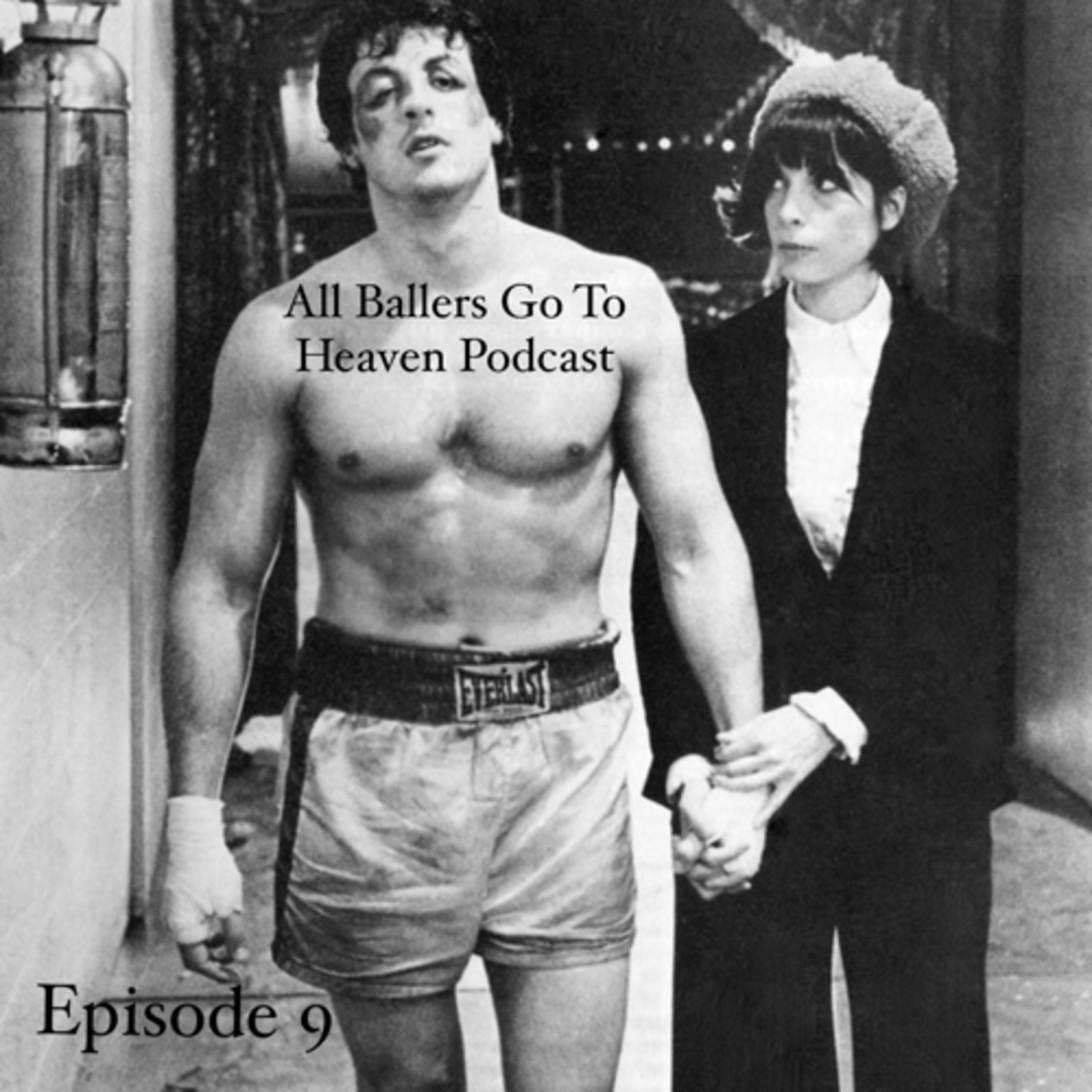 All Ballers Go To Heaven Podcast