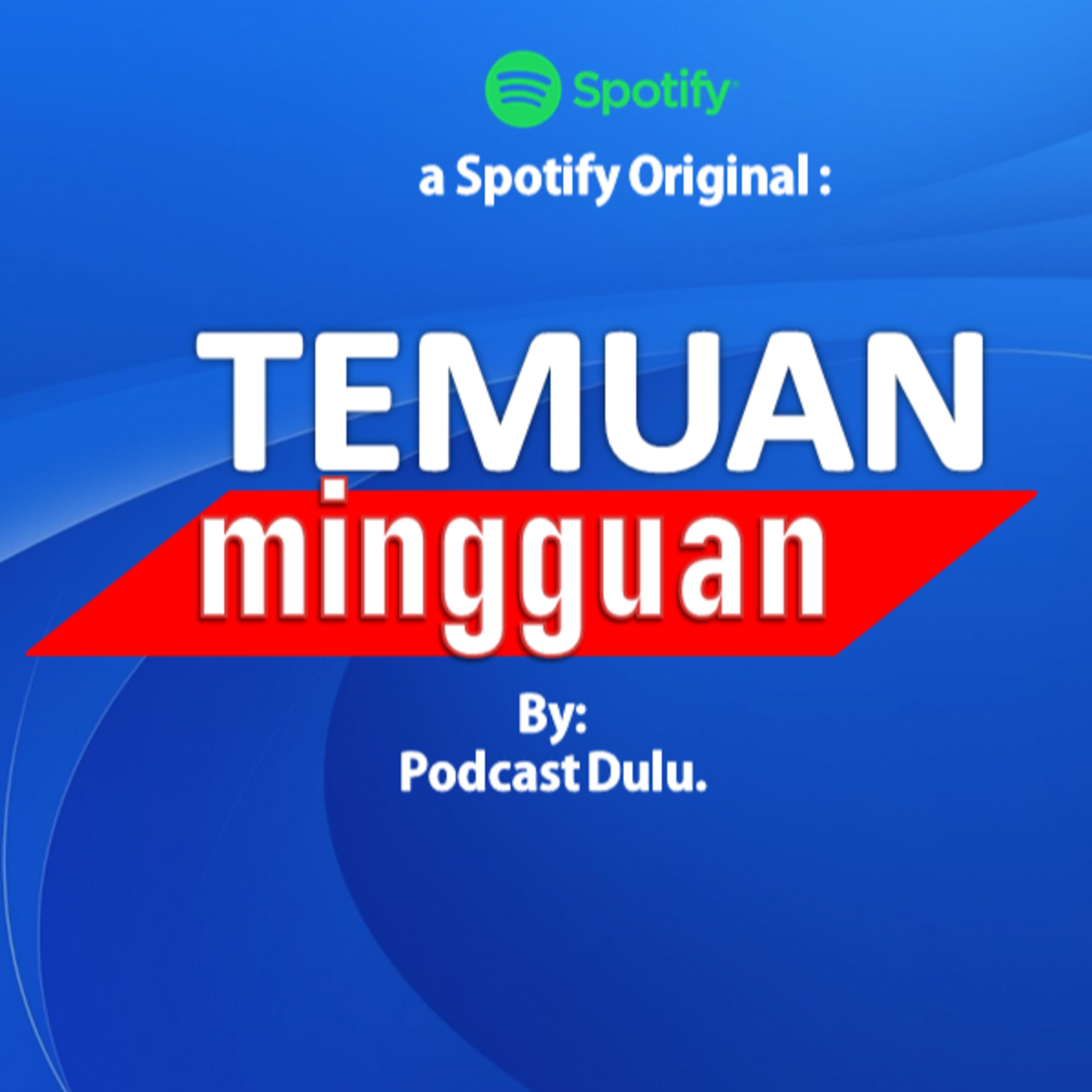 PODCAST DULU