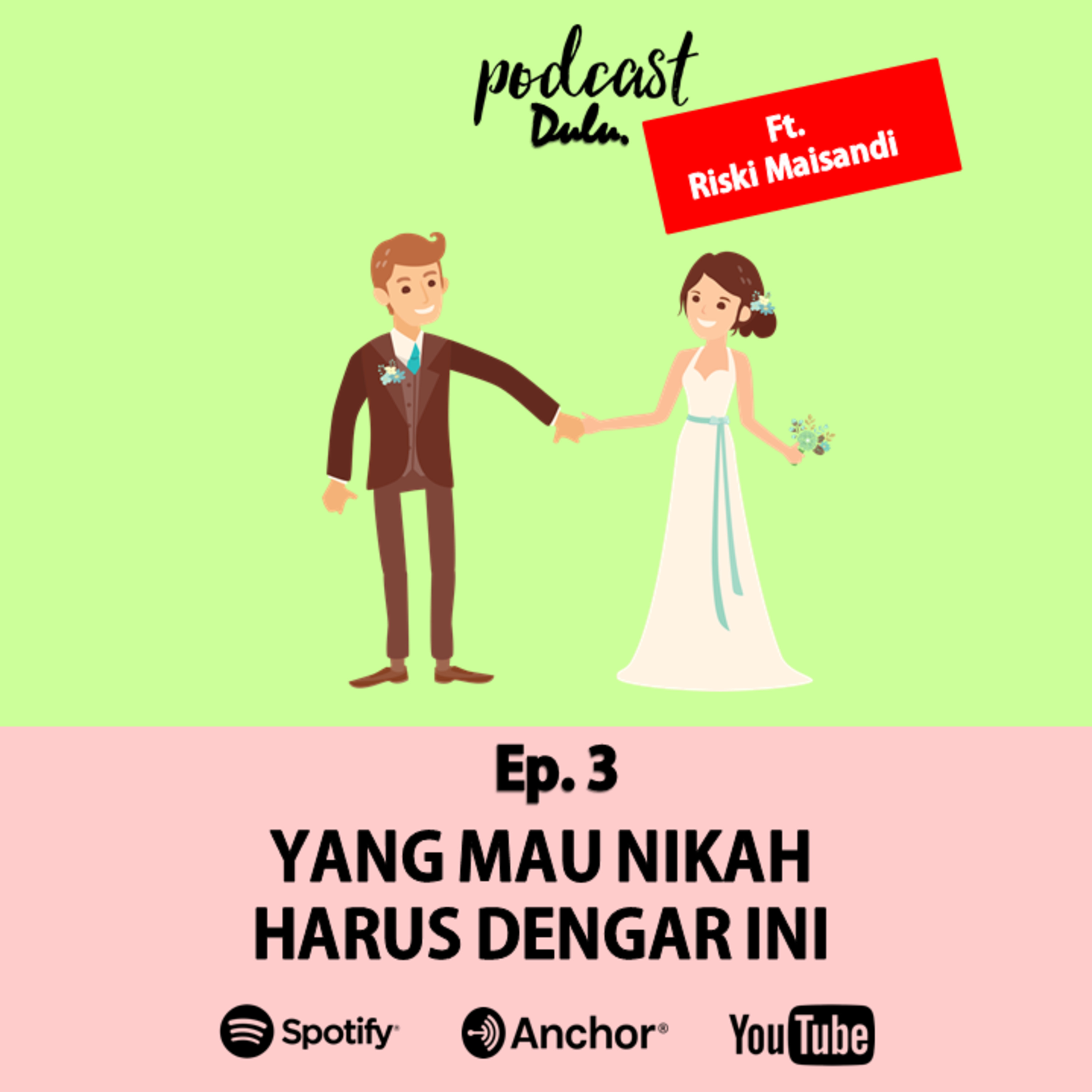PODCAST DULU