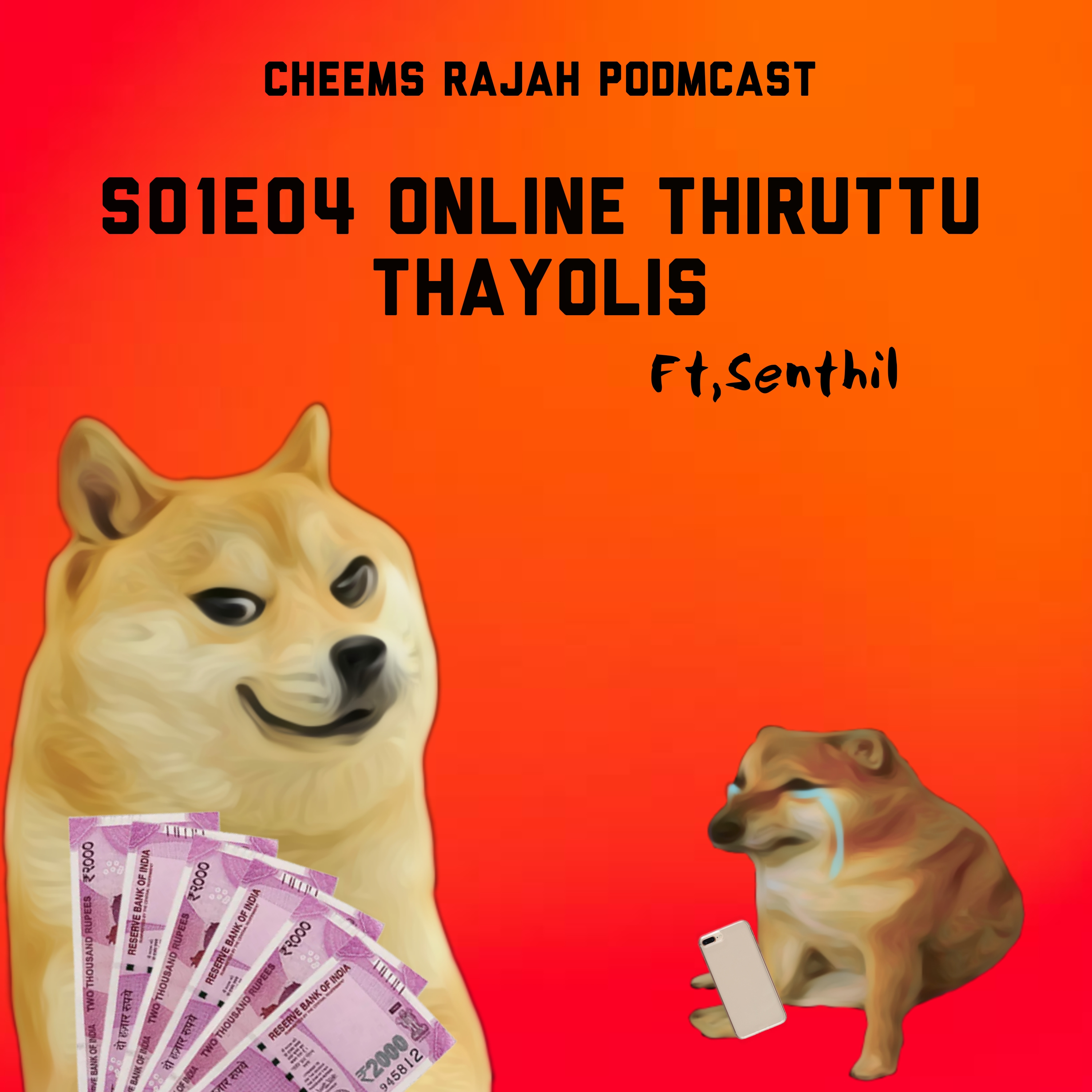 Cheems Rajah Podmcast