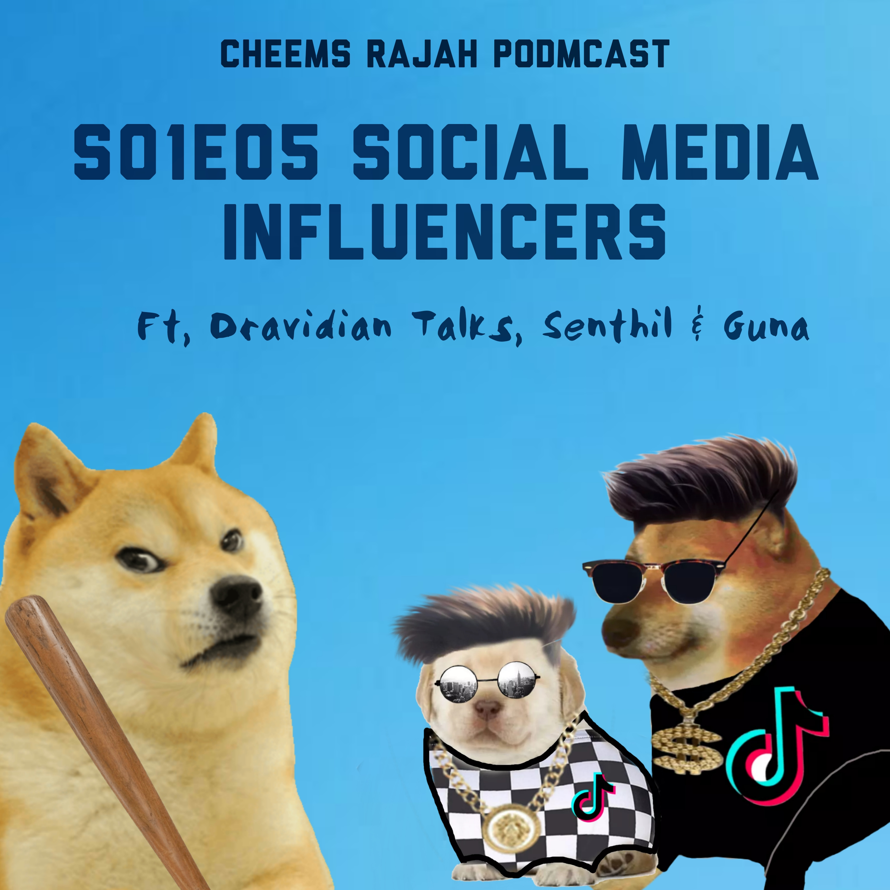 Cheems Rajah Podmcast