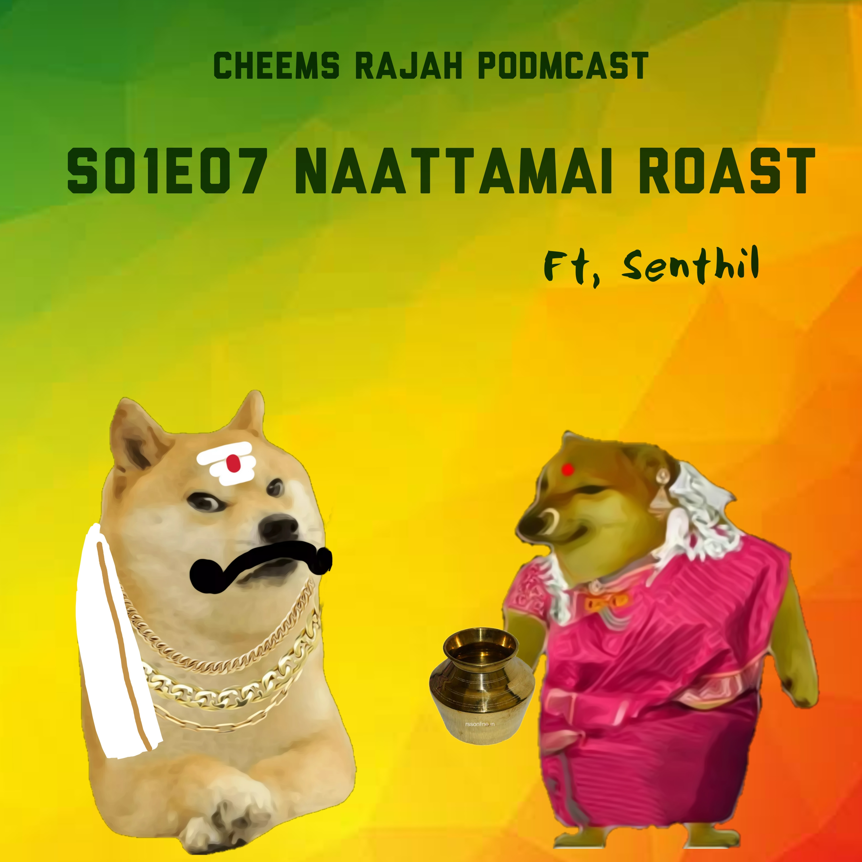 Cheems Rajah Podmcast