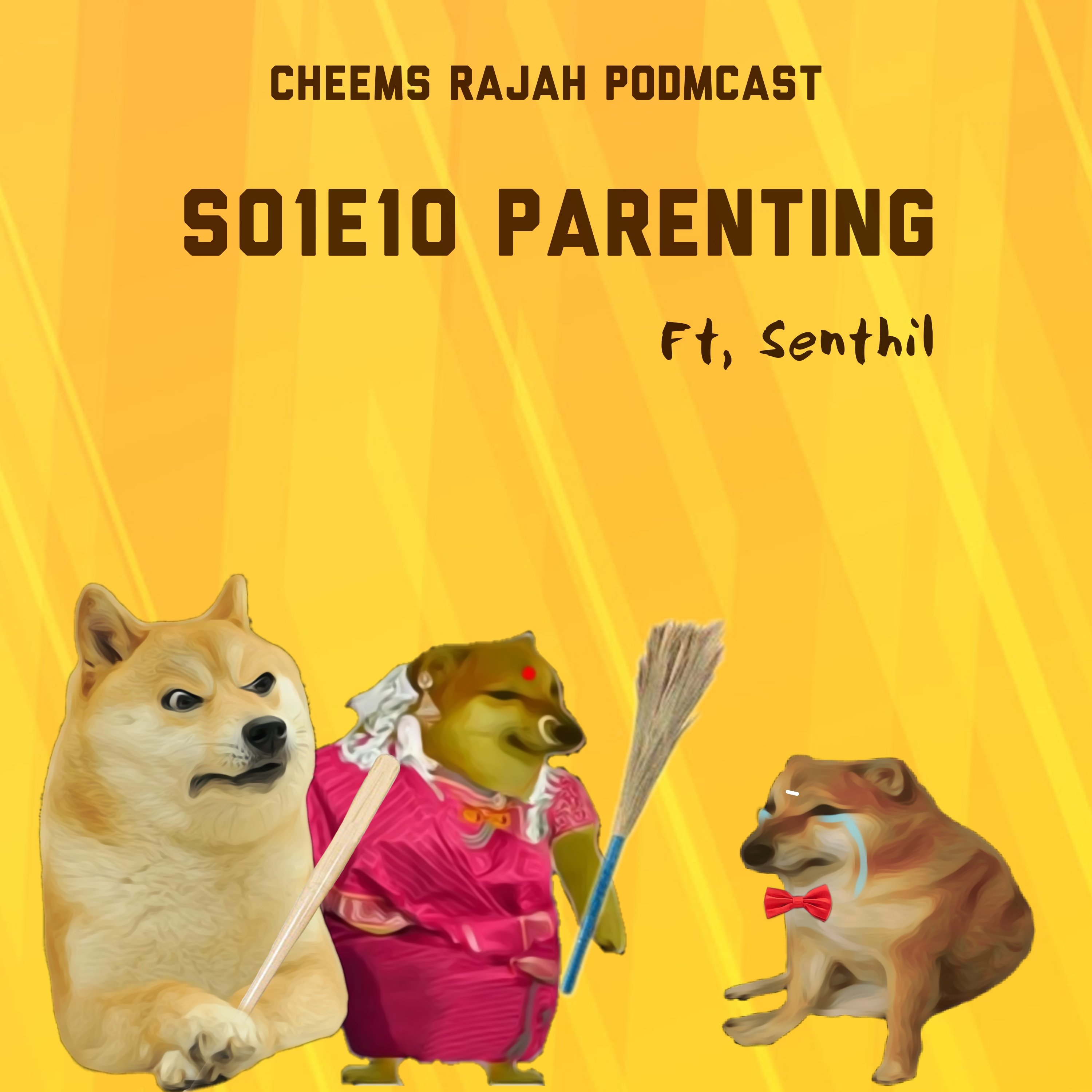 Cheems Rajah Podmcast