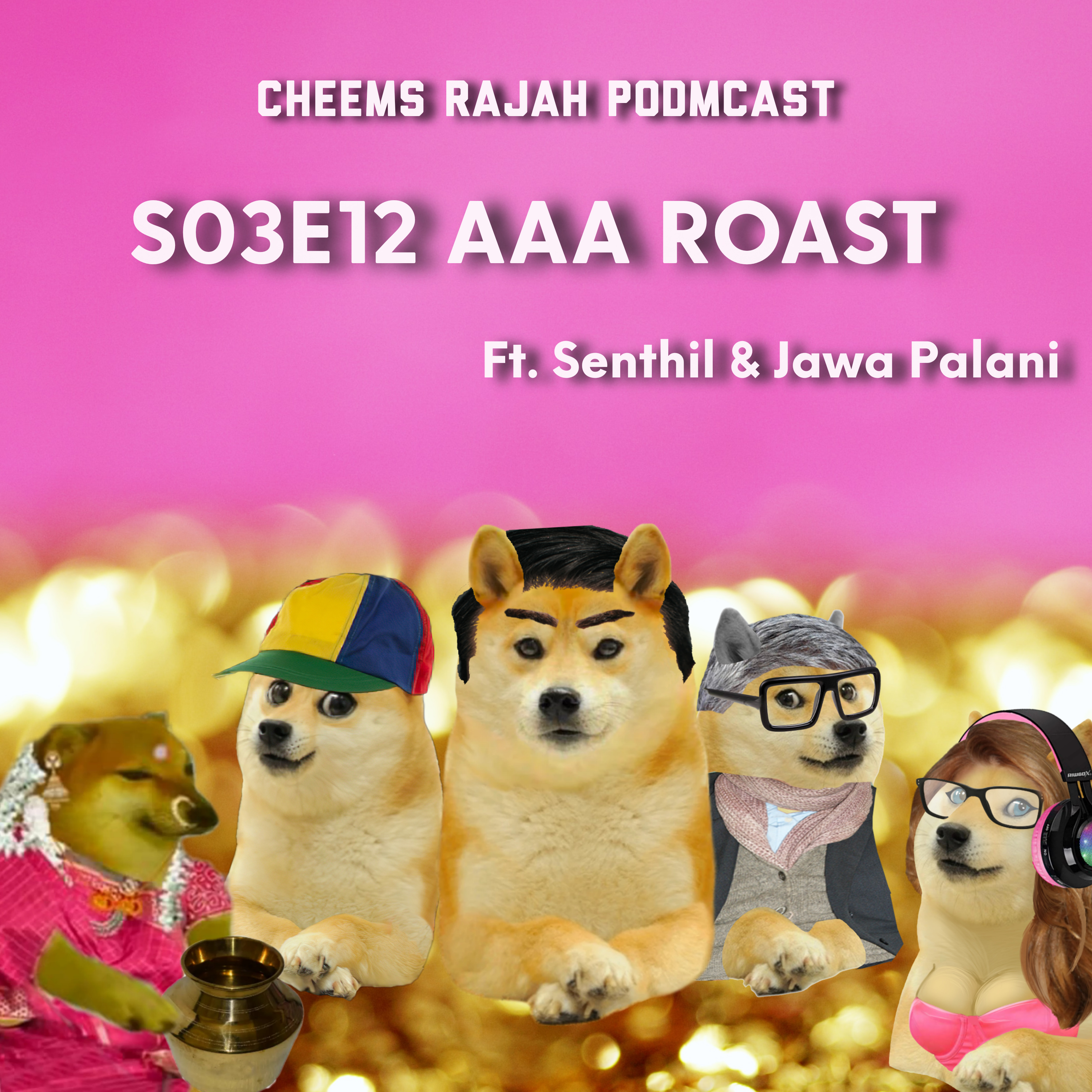 Cheems Rajah Podmcast
