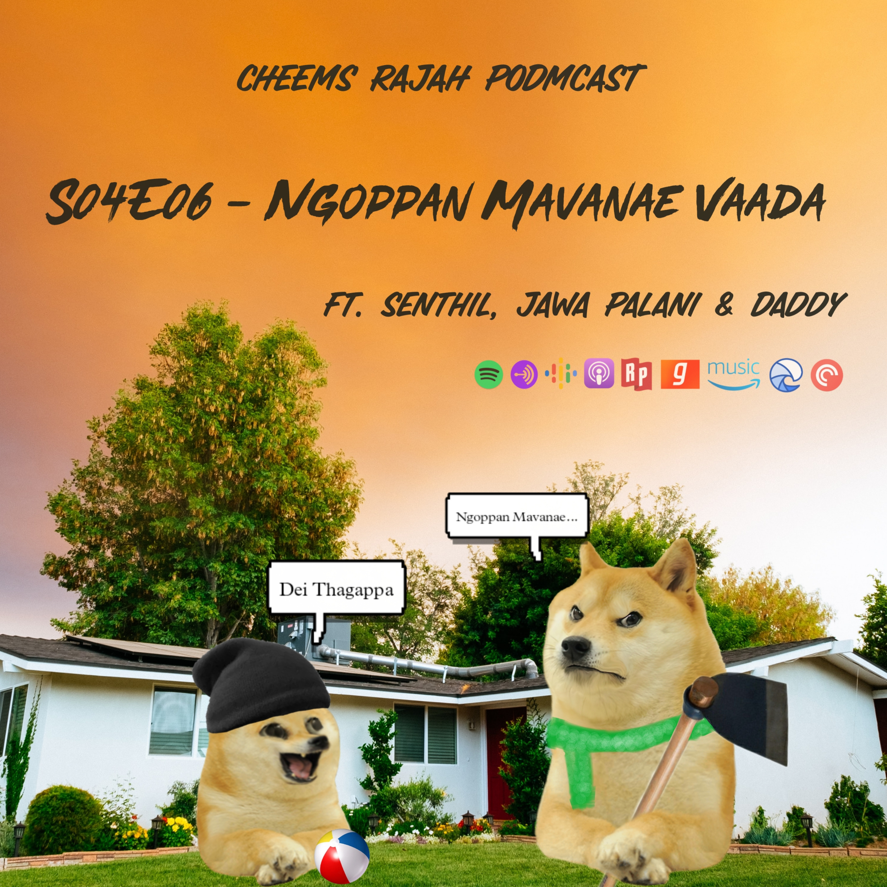 Cheems Rajah Podmcast