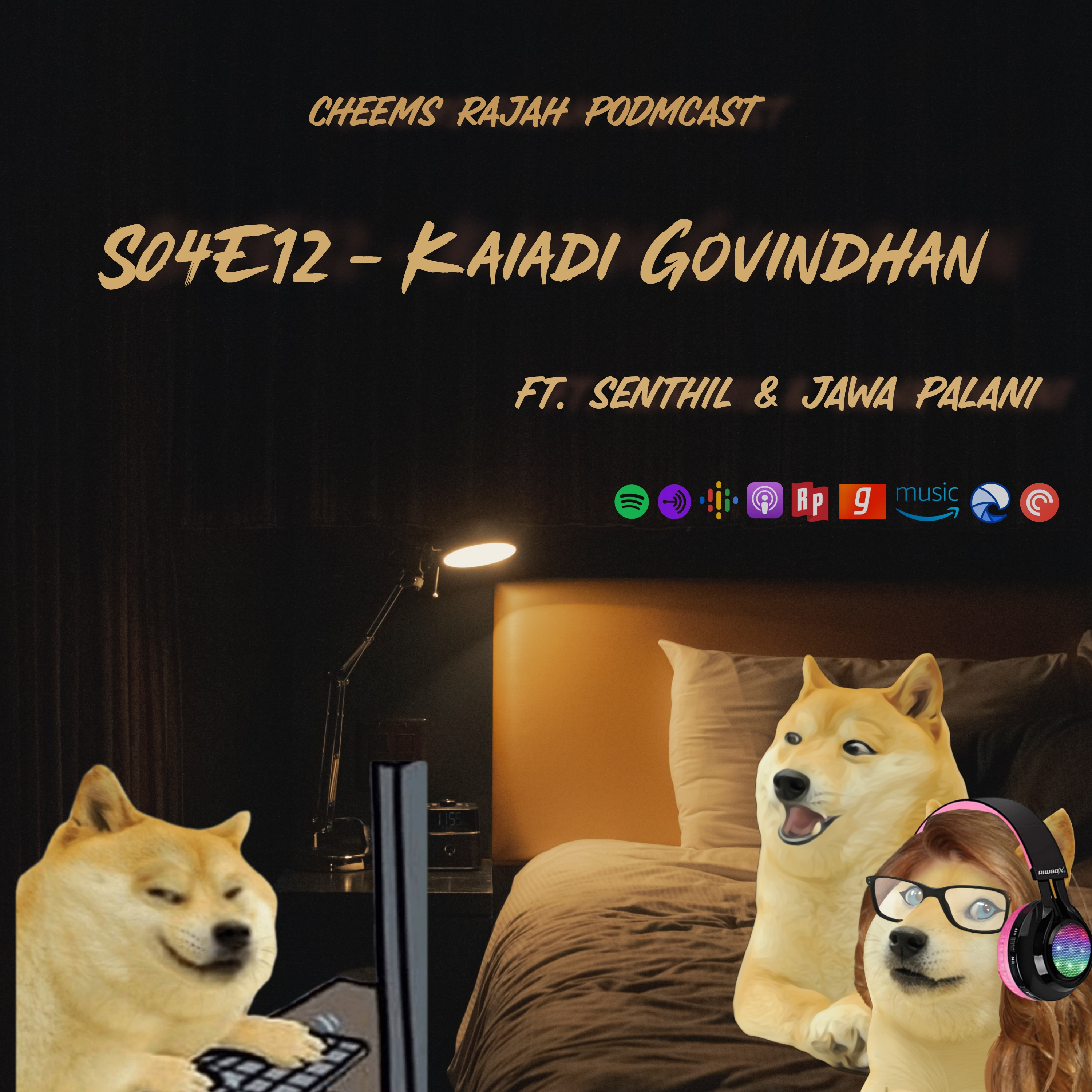 Cheems Rajah Podmcast