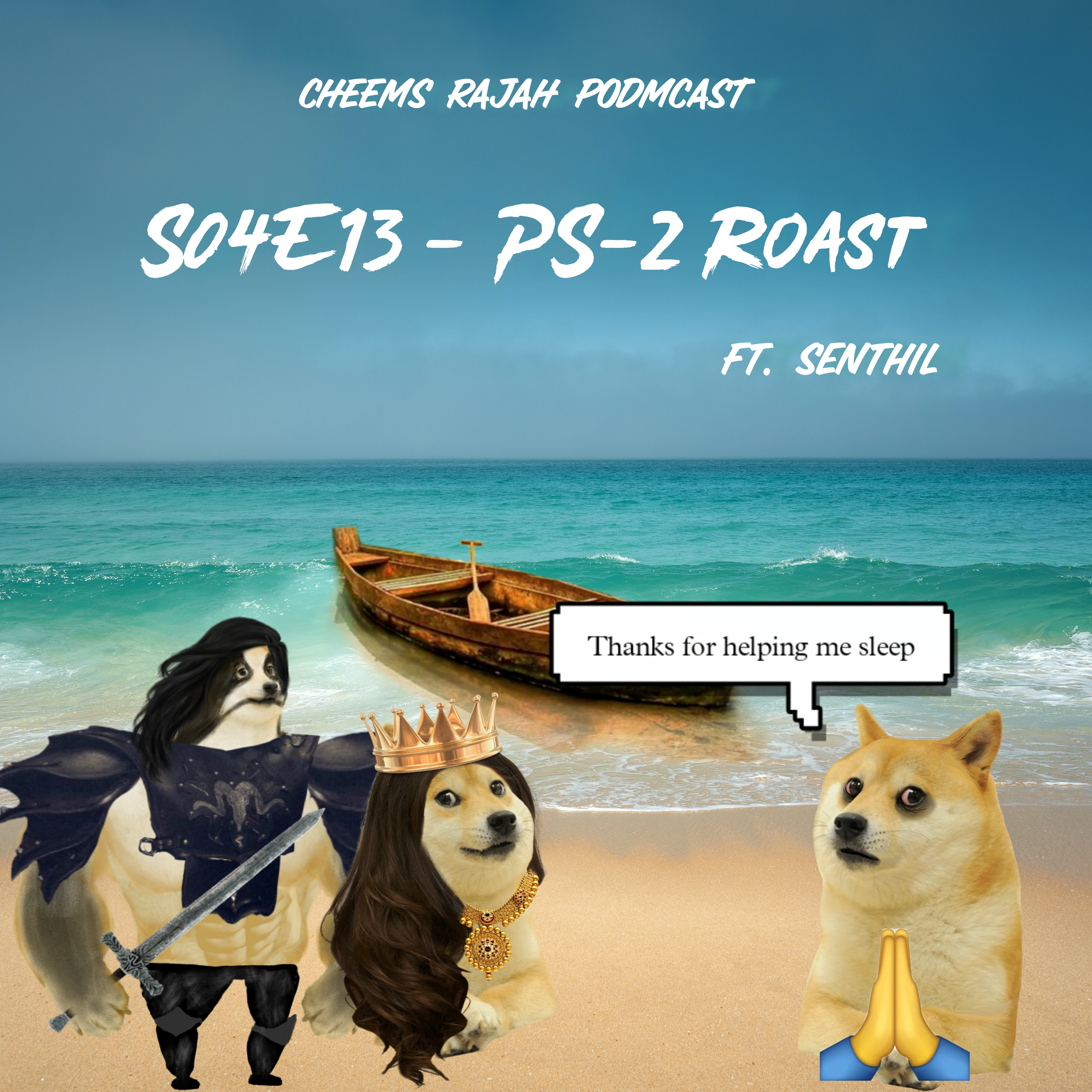 Cheems Rajah Podmcast