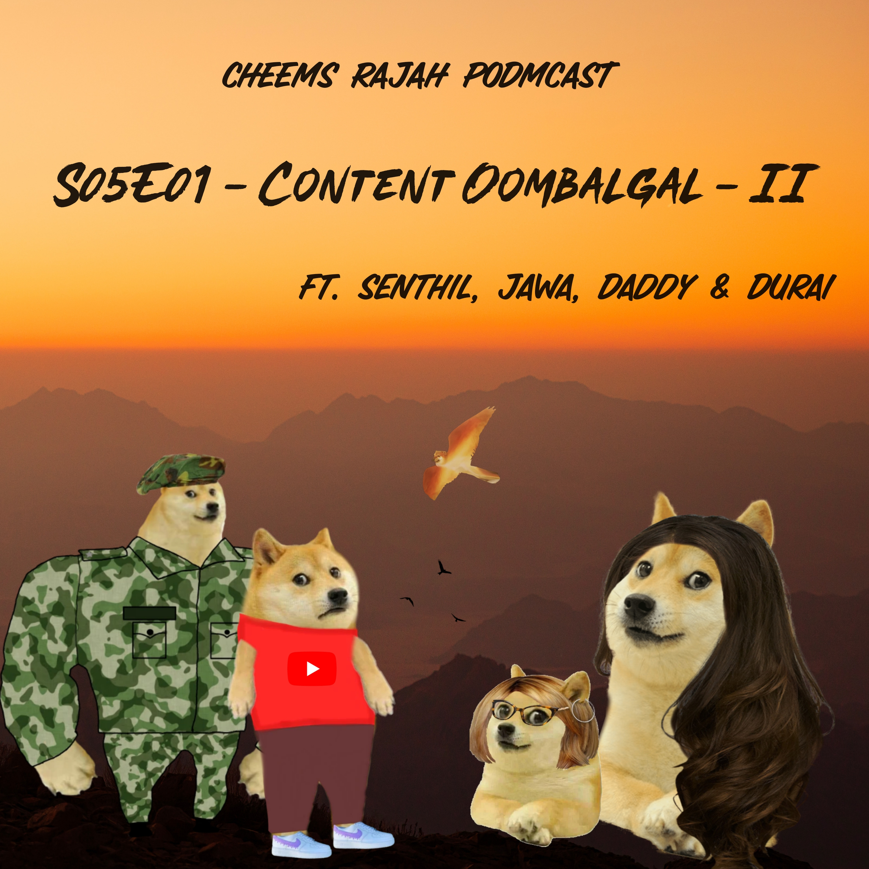 Cheems Rajah Podmcast